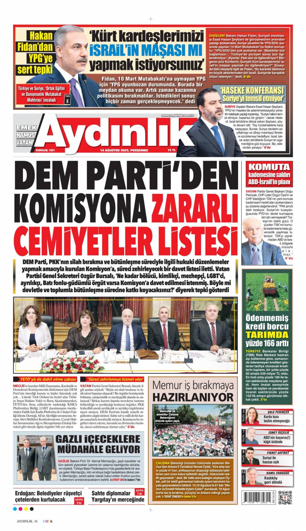 Kurnazlığı bırak YPG! Acil adım atmazlarsa operasyon an meselesi: 14 Ağustos gazete manşetleri 15