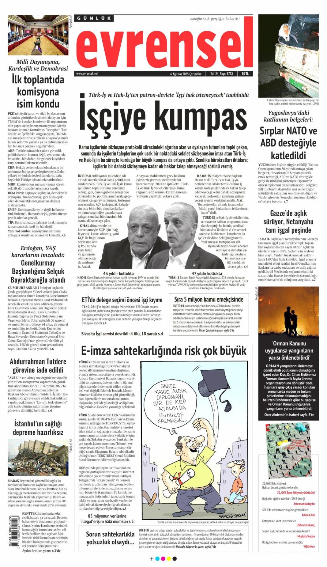 Her uçuşta 10 bin dolar! Toplanan paralar özel jetlerle Avrupa'ya taşınıyordu: 6 Ağustos gazete manşetleri 17