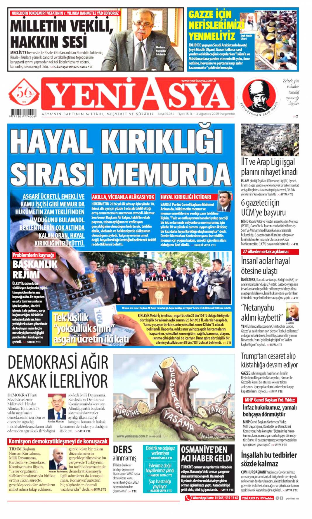 Kurnazlığı bırak YPG! Acil adım atmazlarsa operasyon an meselesi: 14 Ağustos gazete manşetleri 19