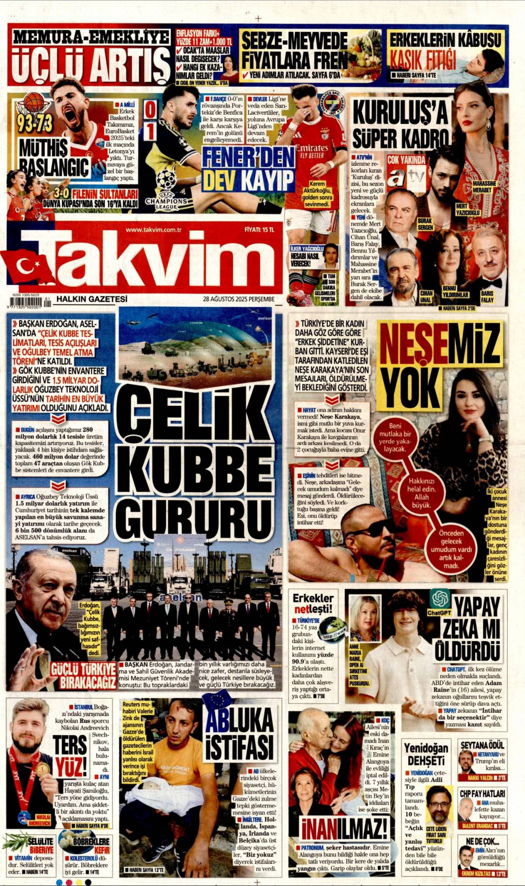 Bağımsızlığa çelik kubbe! Gök vatana bağımsızlık mührü: 28 Ağustos 2025 gazete manşetleri 20