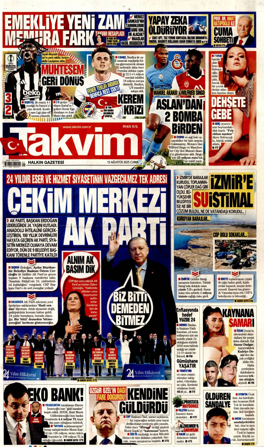 Topuklu efe'ye AK Parti rozeti: 15 Ağustos 2025 gazete manşetleri 20