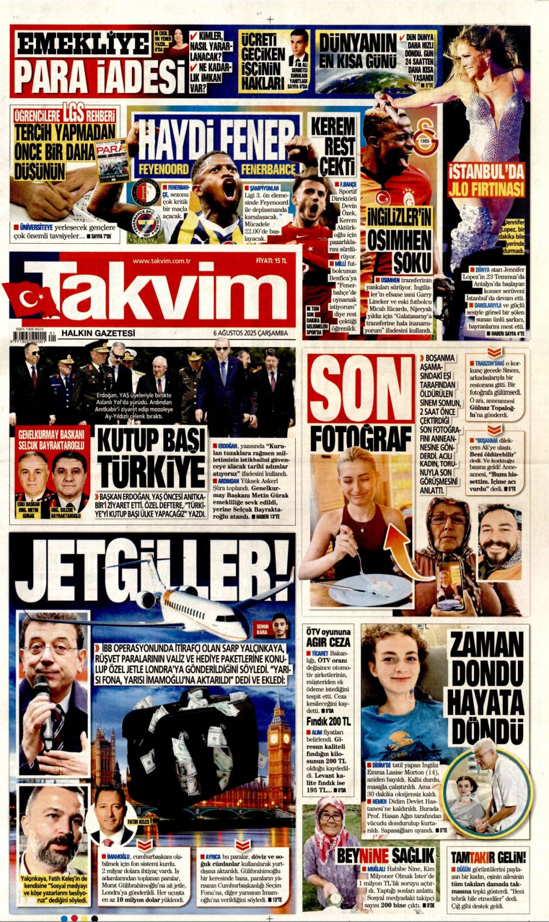 Her uçuşta 10 bin dolar! Toplanan paralar özel jetlerle Avrupa'ya taşınıyordu: 6 Ağustos gazete manşetleri 21