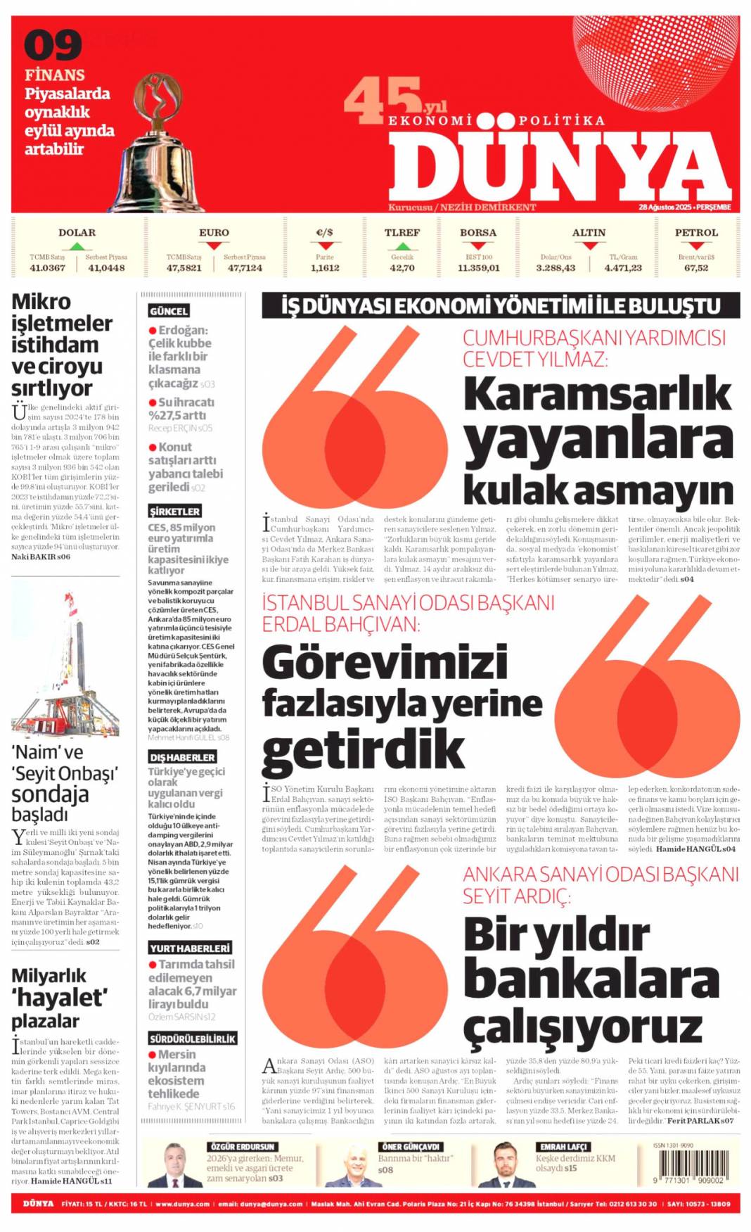 Bağımsızlığa çelik kubbe! Gök vatana bağımsızlık mührü: 28 Ağustos 2025 gazete manşetleri 22