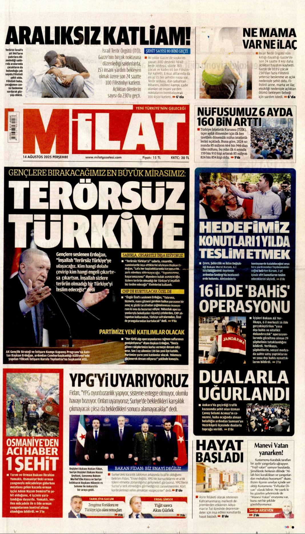 Kurnazlığı bırak YPG! Acil adım atmazlarsa operasyon an meselesi: 14 Ağustos gazete manşetleri 24