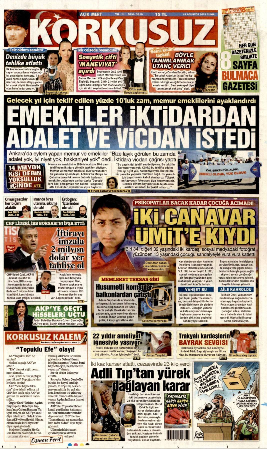 Topuklu efe'ye AK Parti rozeti: 15 Ağustos 2025 gazete manşetleri 24