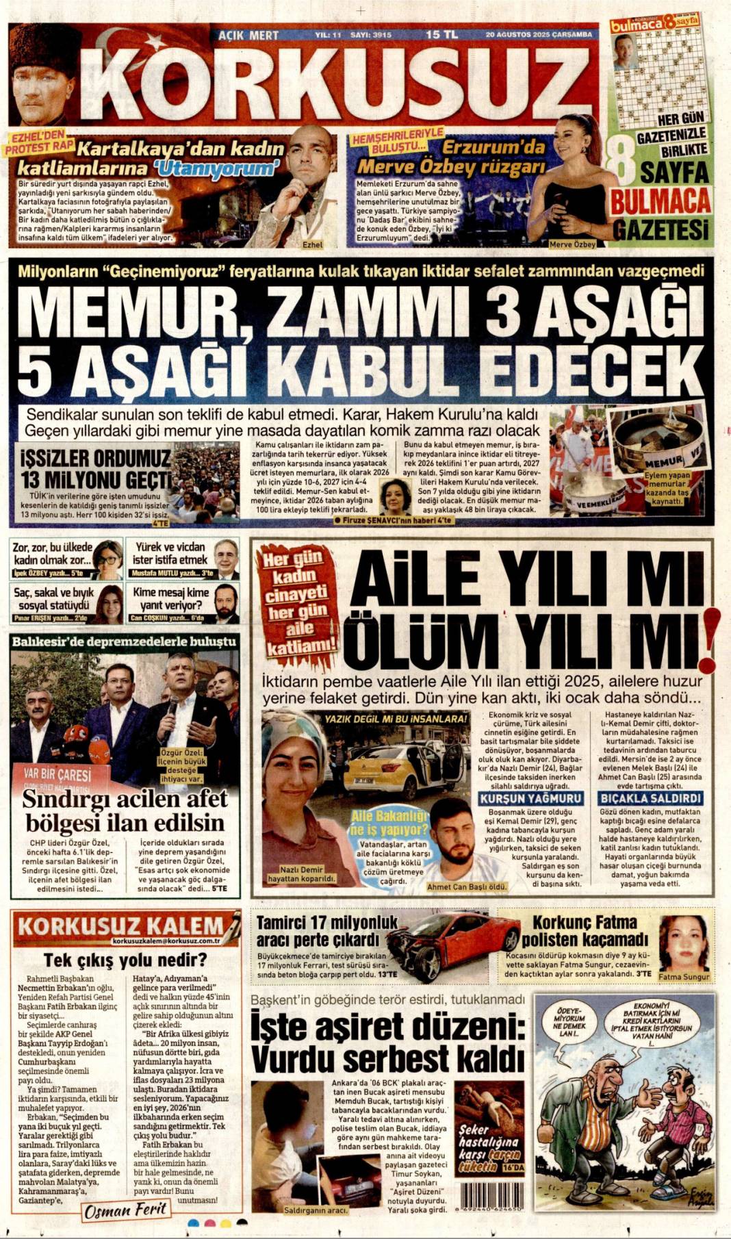 Pazarlık yok kardeşlik var: 20 Ağustos 2025 gazete manşetleri 23