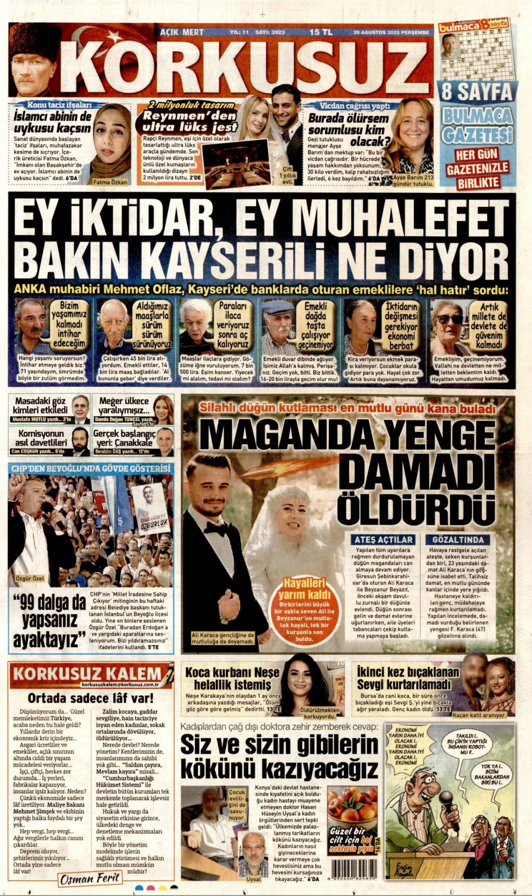 Bağımsızlığa çelik kubbe! Gök vatana bağımsızlık mührü: 28 Ağustos 2025 gazete manşetleri 24