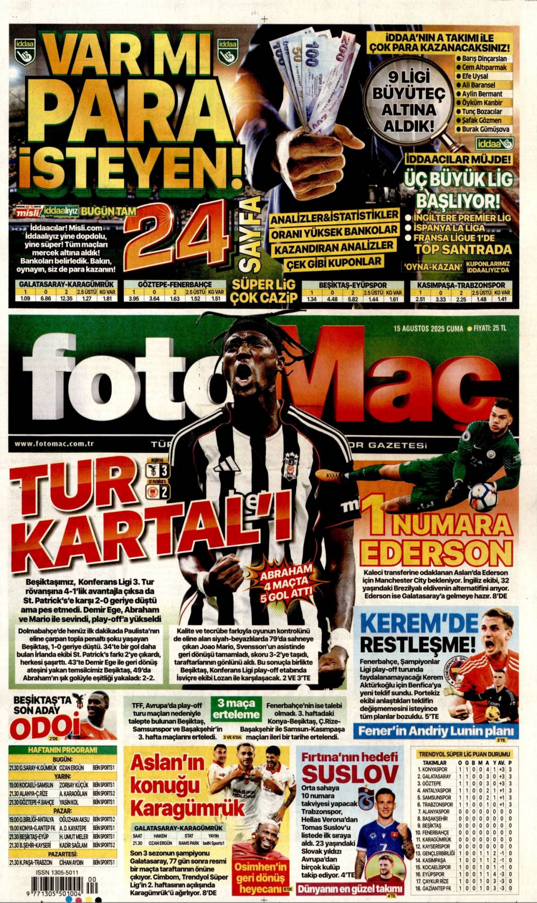 Topuklu efe'ye AK Parti rozeti: 15 Ağustos 2025 gazete manşetleri 25