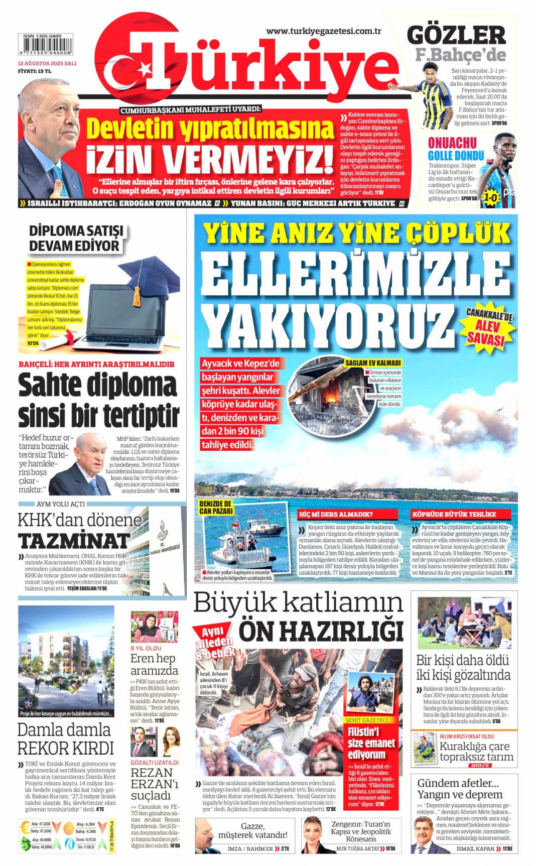 Kıyamet gibi! Alevlere teslim olan Çanakkale'de can pazarı: 12 Ağustos 2025 gazete manşetleri 8