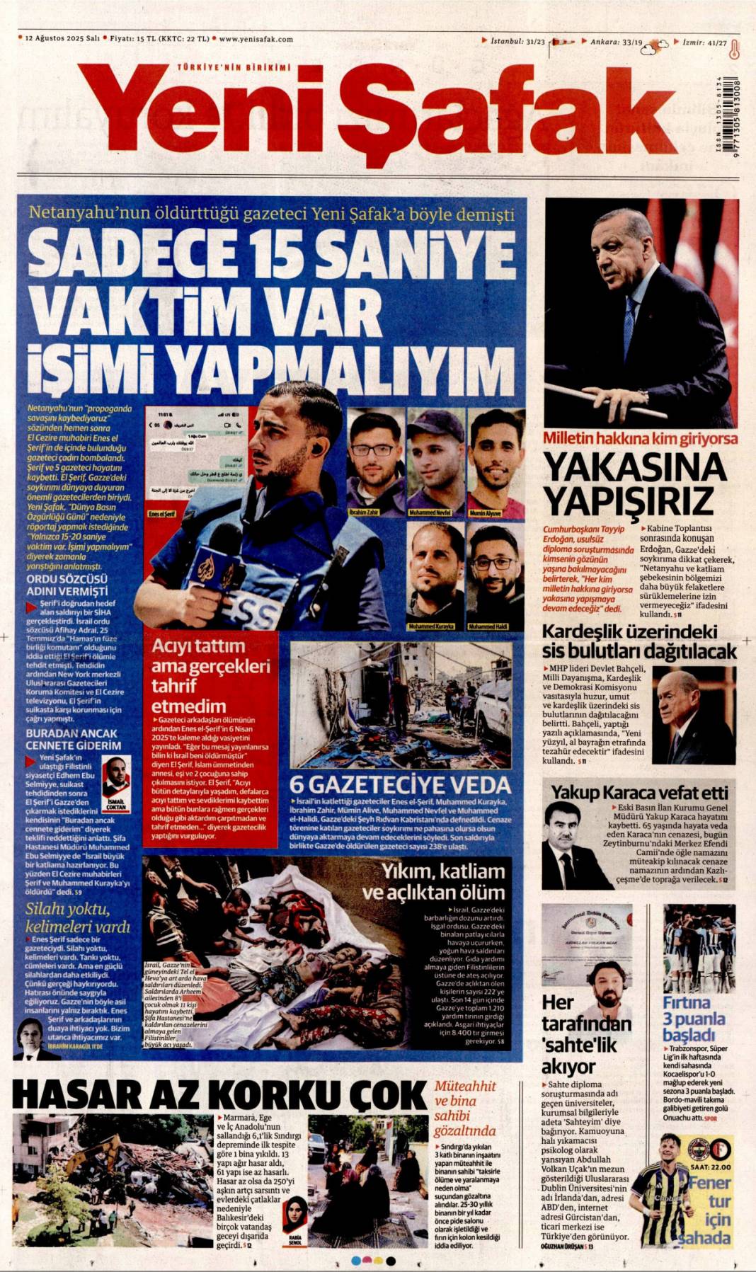 Kıyamet gibi! Alevlere teslim olan Çanakkale'de can pazarı: 12 Ağustos 2025 gazete manşetleri 9