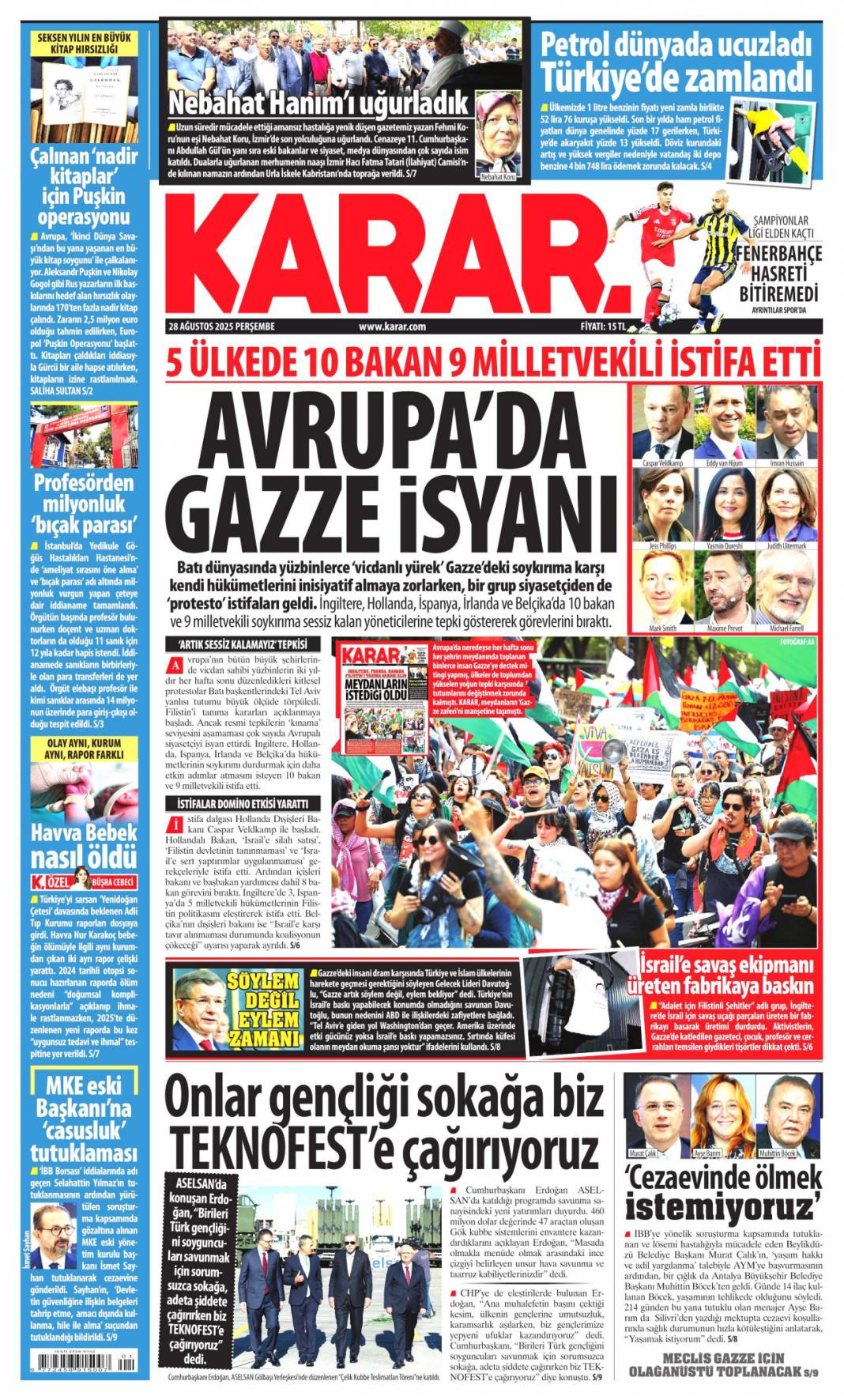 Bağımsızlığa çelik kubbe! Gök vatana bağımsızlık mührü: 28 Ağustos 2025 gazete manşetleri 10