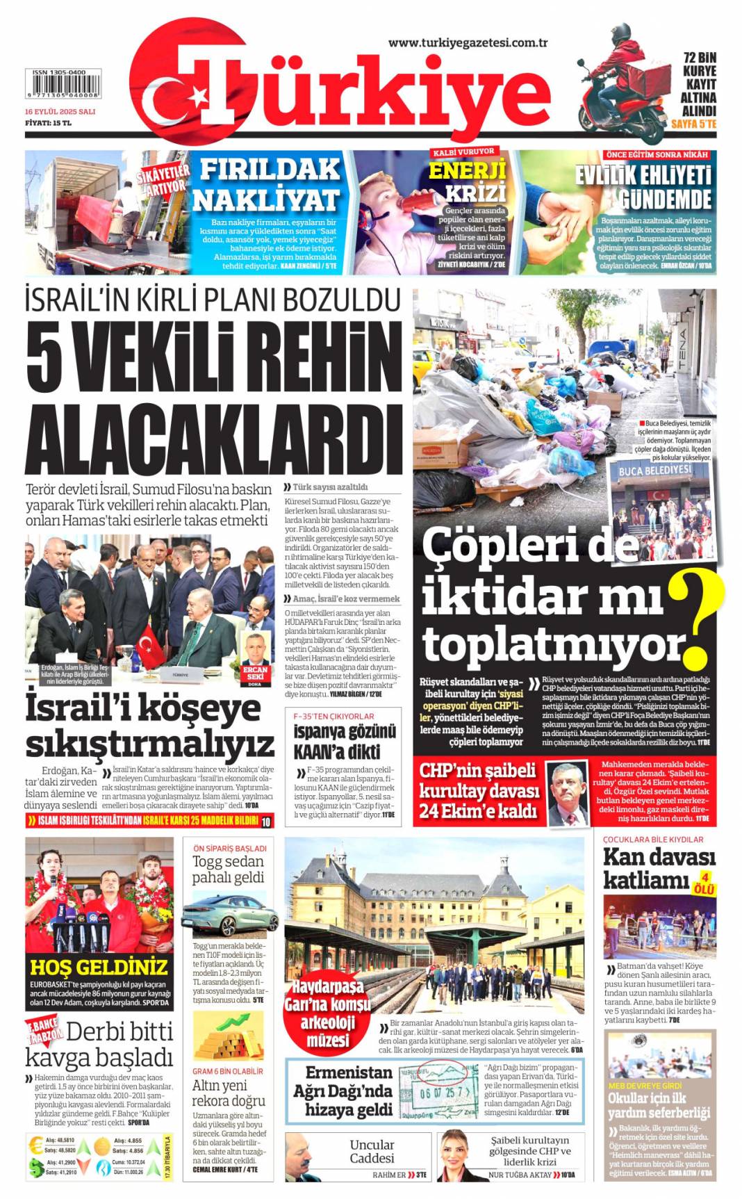 Dava ertelendi, tansiyon düştü: 16 Eylül 2025 Salı güncel gazete manşetleri 3