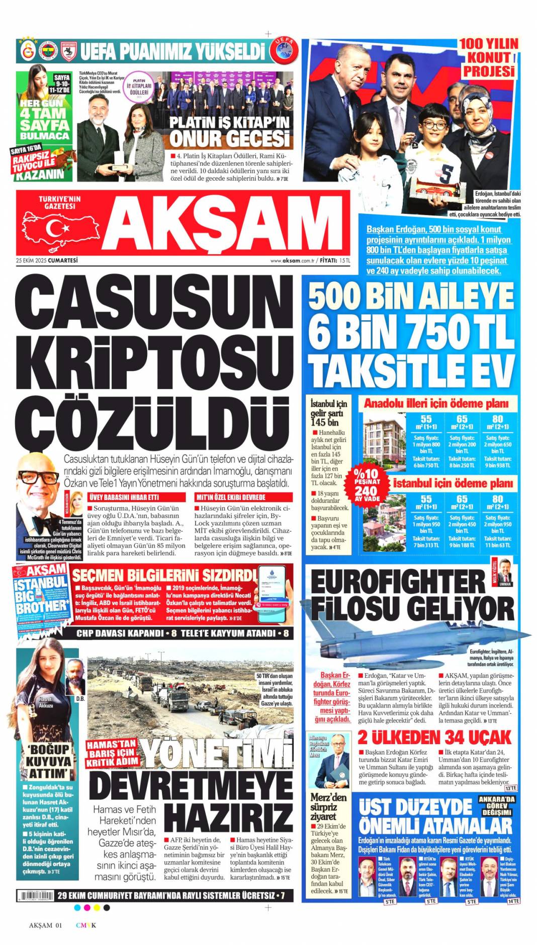 Dar gelirliye 500 bin konut: 25 Ekim 2025 Cumartesi güncel gazete manşetleri 5