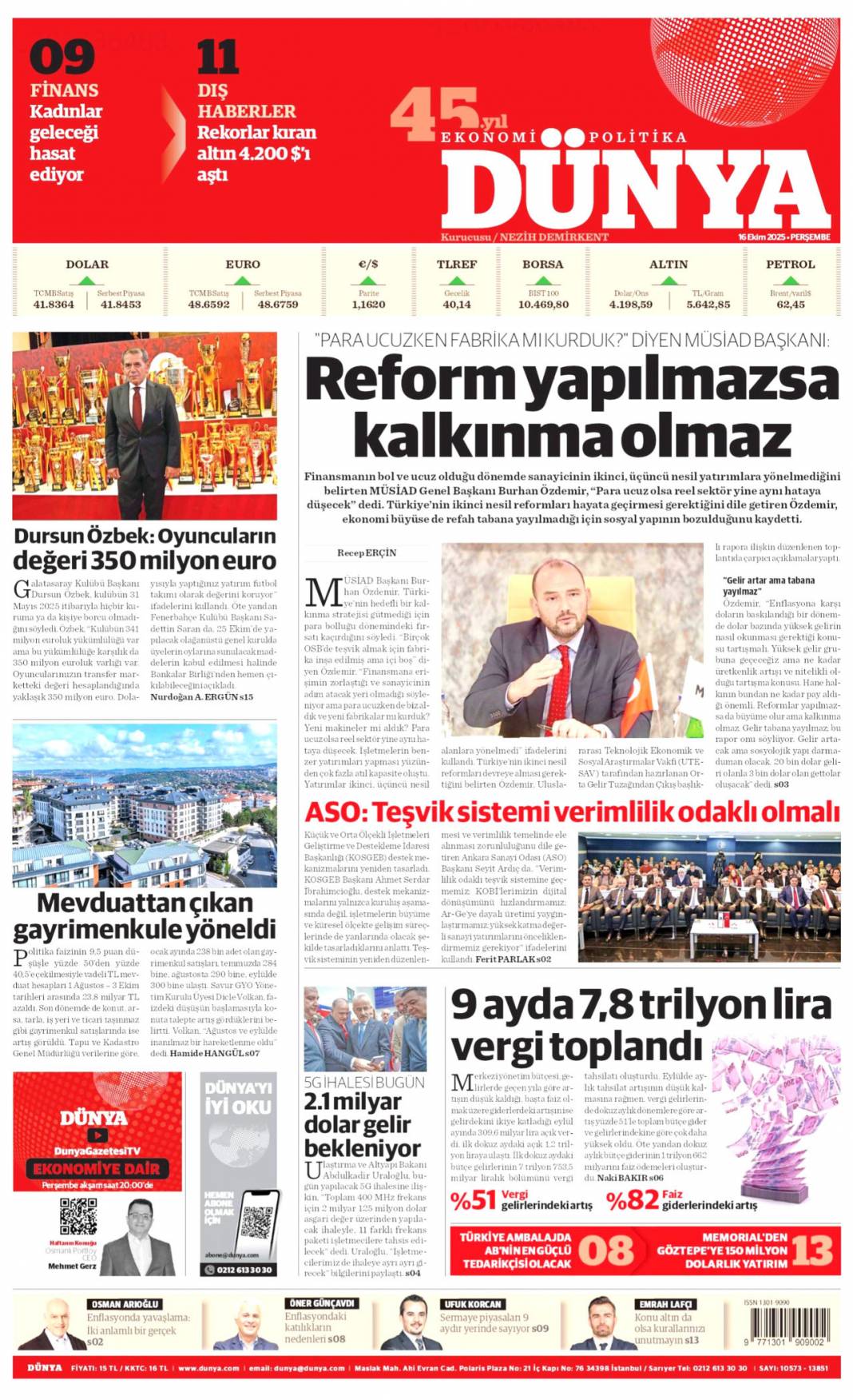 Türkiye dünyada vazgeçilmez oyuncu: 16 Ekim 2025 Perşembe güncel gazete manşetleri 10