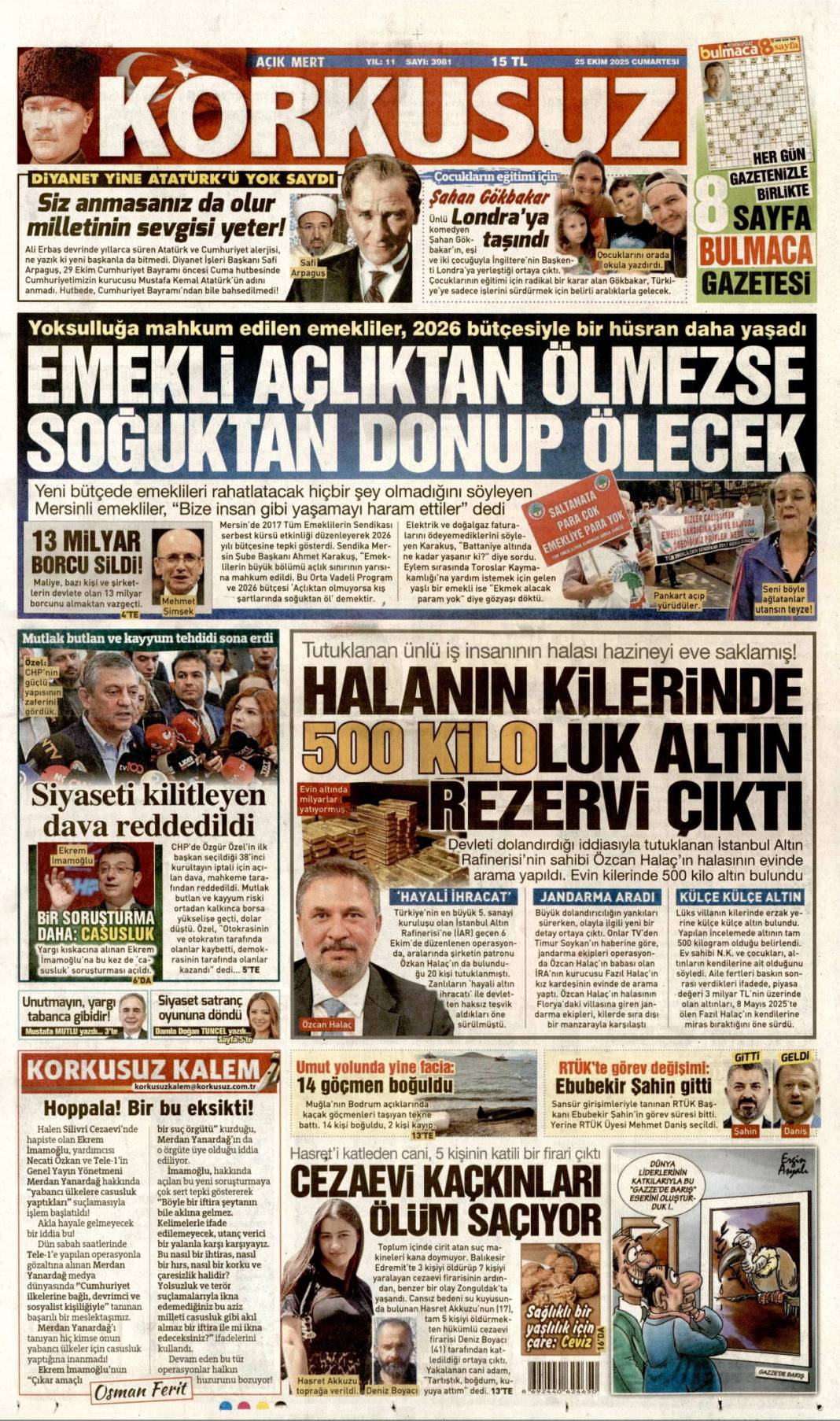 Dar gelirliye 500 bin konut: 25 Ekim 2025 Cumartesi güncel gazete manşetleri 12