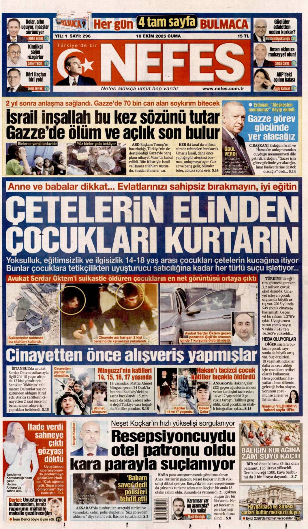 733 gün sonra silahlar sustu, Yüzün hep gülsün Gazze: 10 Ekim 2025 Cuma güncel gazete manşetleri 13