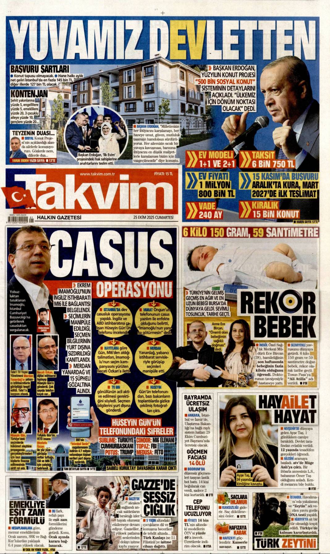 Dar gelirliye 500 bin konut: 25 Ekim 2025 Cumartesi güncel gazete manşetleri 18