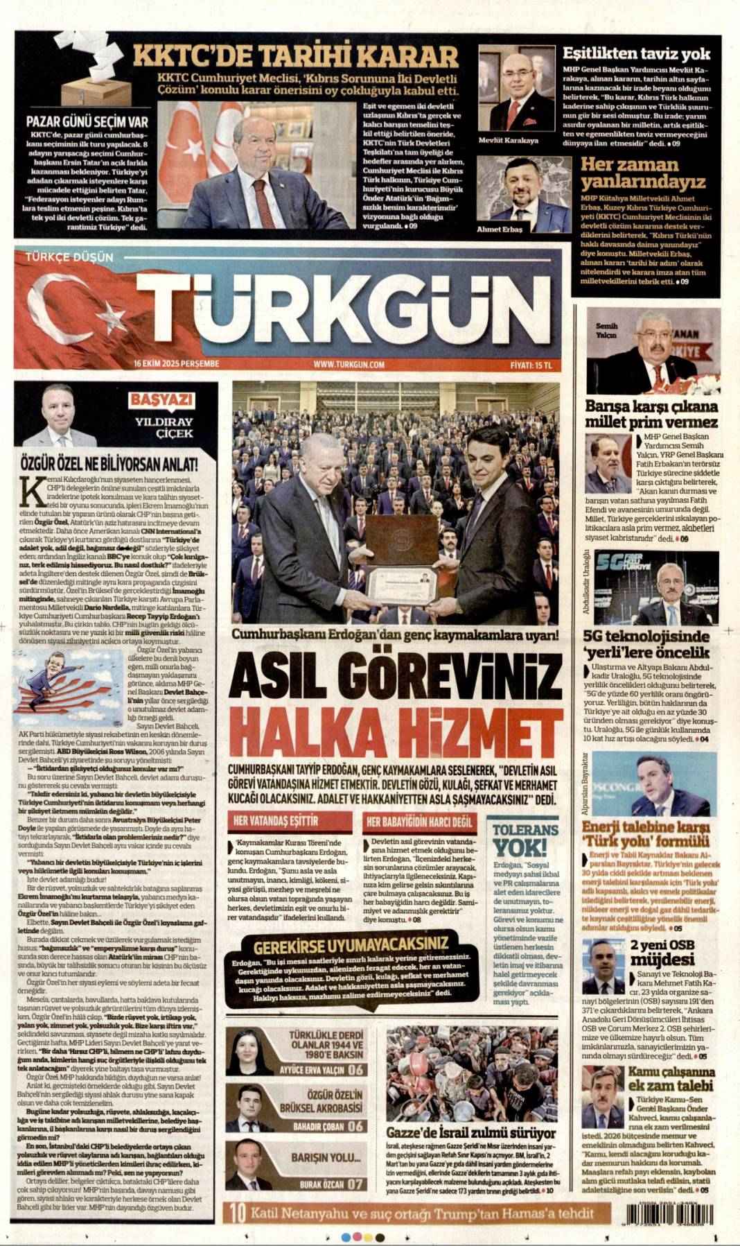 Türkiye dünyada vazgeçilmez oyuncu: 16 Ekim 2025 Perşembe güncel gazete manşetleri 20
