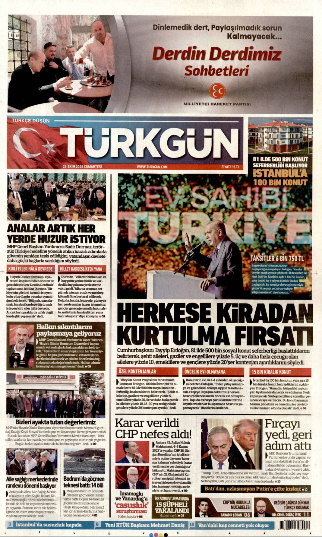 Dar gelirliye 500 bin konut: 25 Ekim 2025 Cumartesi güncel gazete manşetleri 19