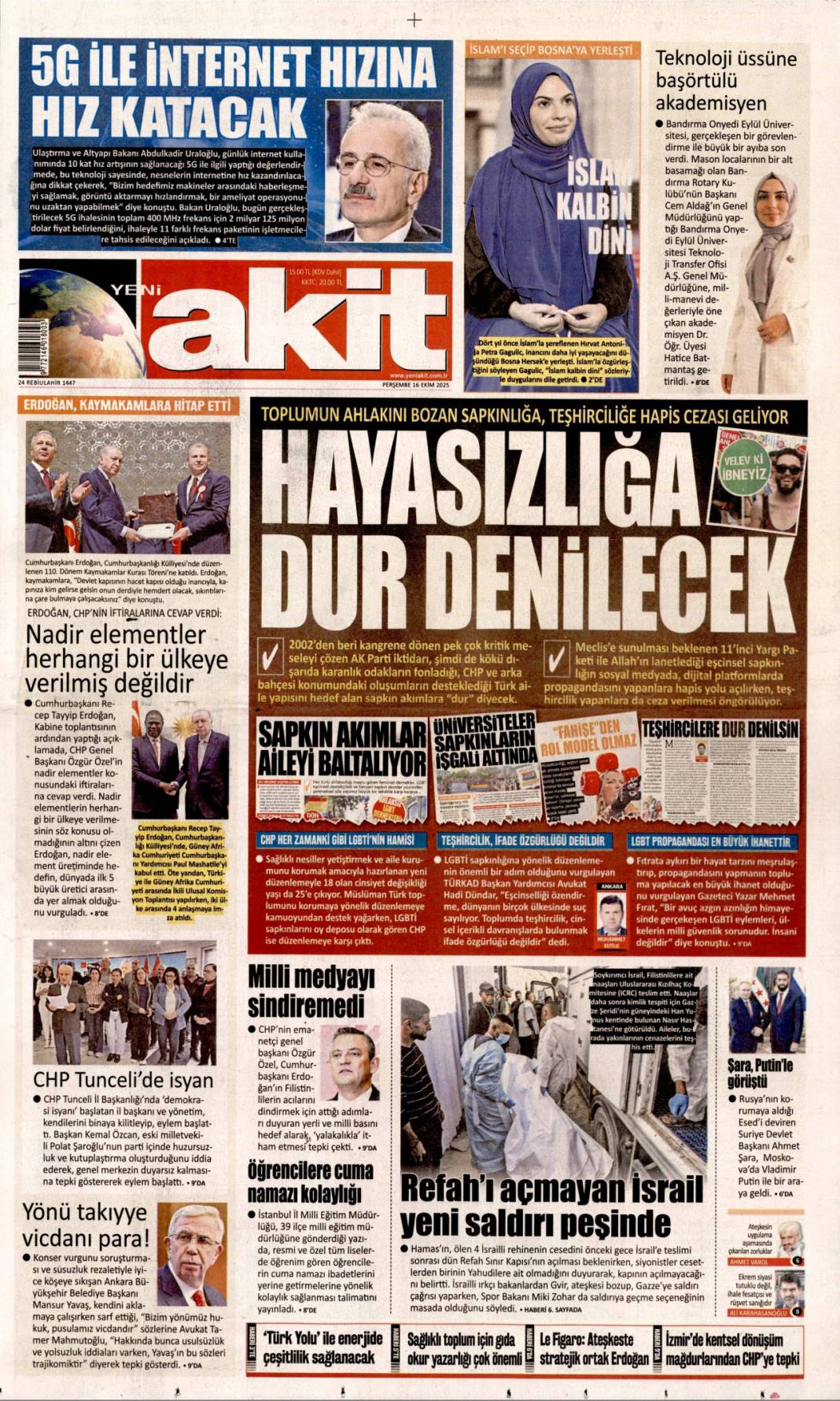 Türkiye dünyada vazgeçilmez oyuncu: 16 Ekim 2025 Perşembe güncel gazete manşetleri 21