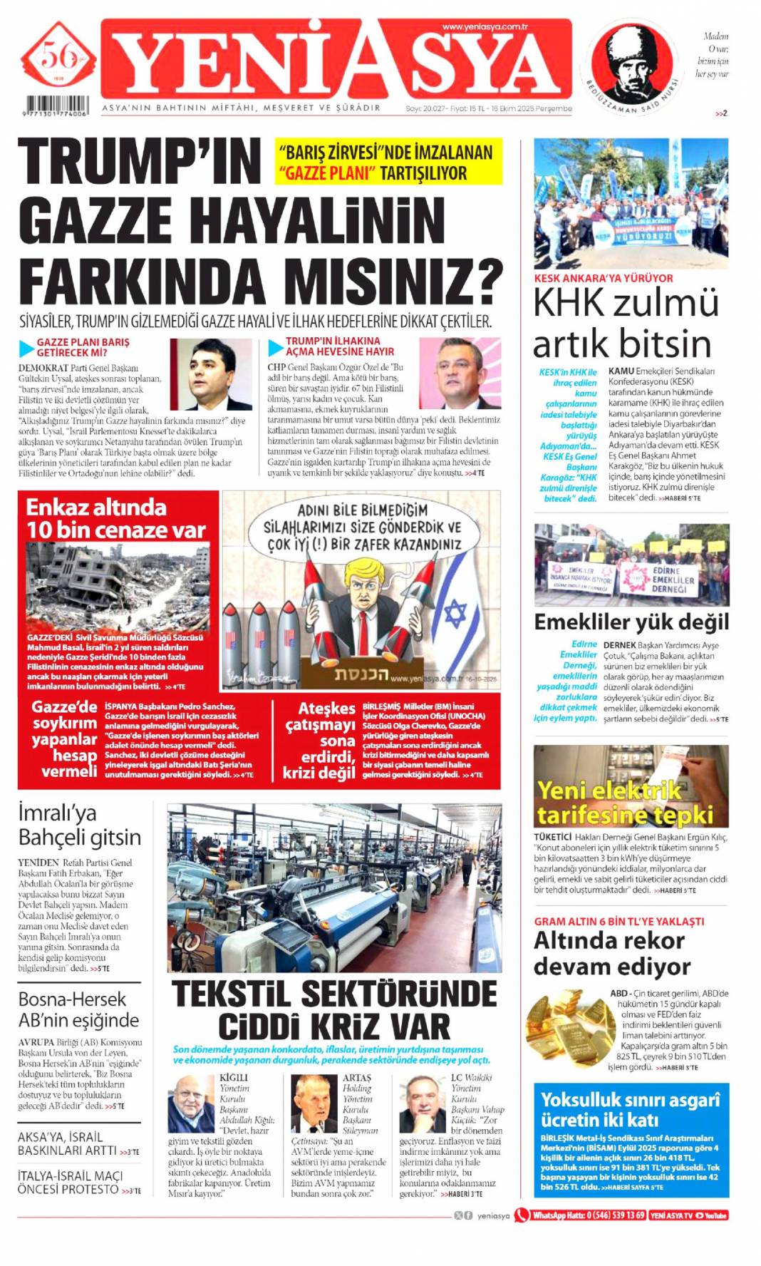 Türkiye dünyada vazgeçilmez oyuncu: 16 Ekim 2025 Perşembe güncel gazete manşetleri 22