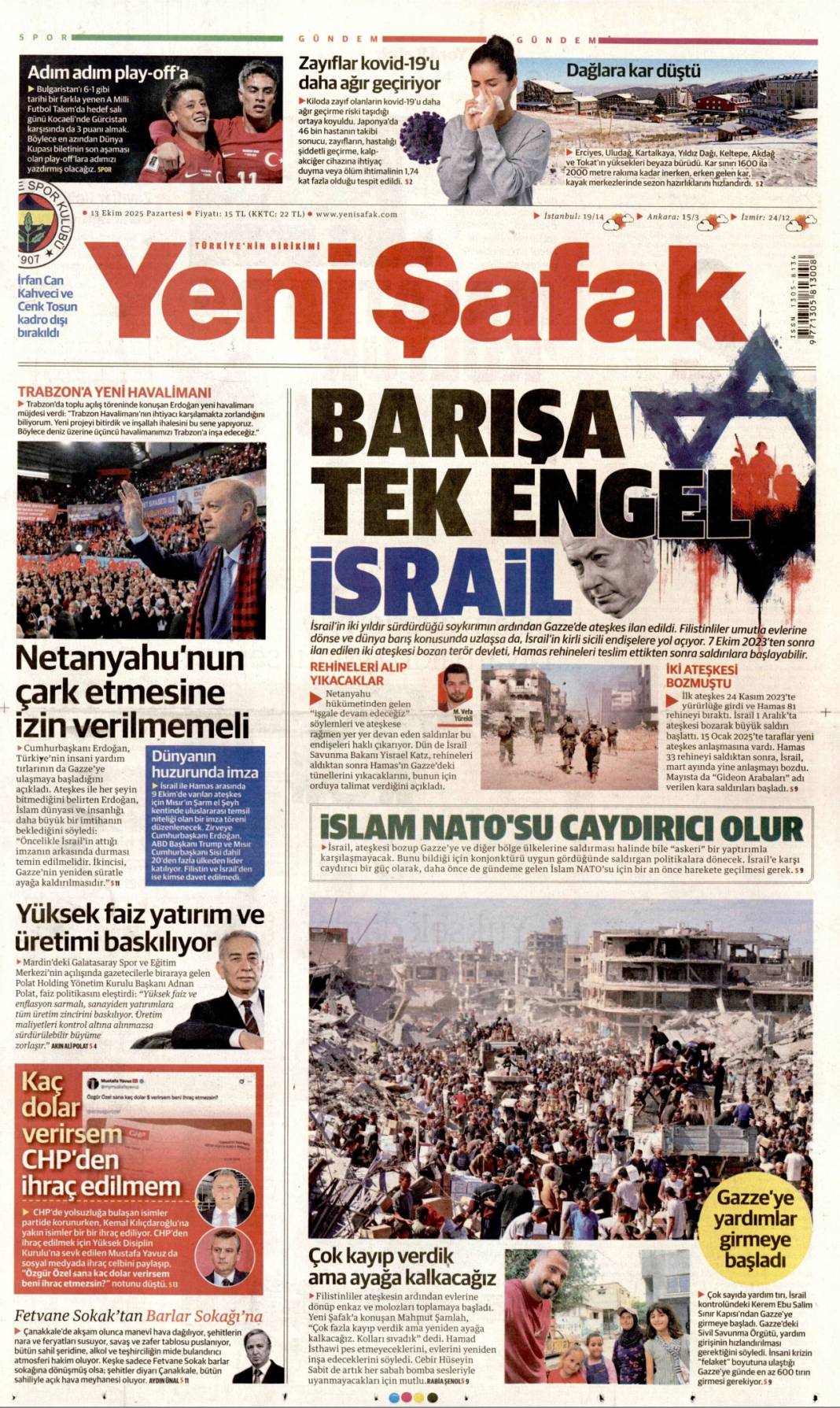 İsrail attığı imzanın arkasında durmalı: 13 Ekim 2025 Pazartesi, güncel gazete manşetleri 7