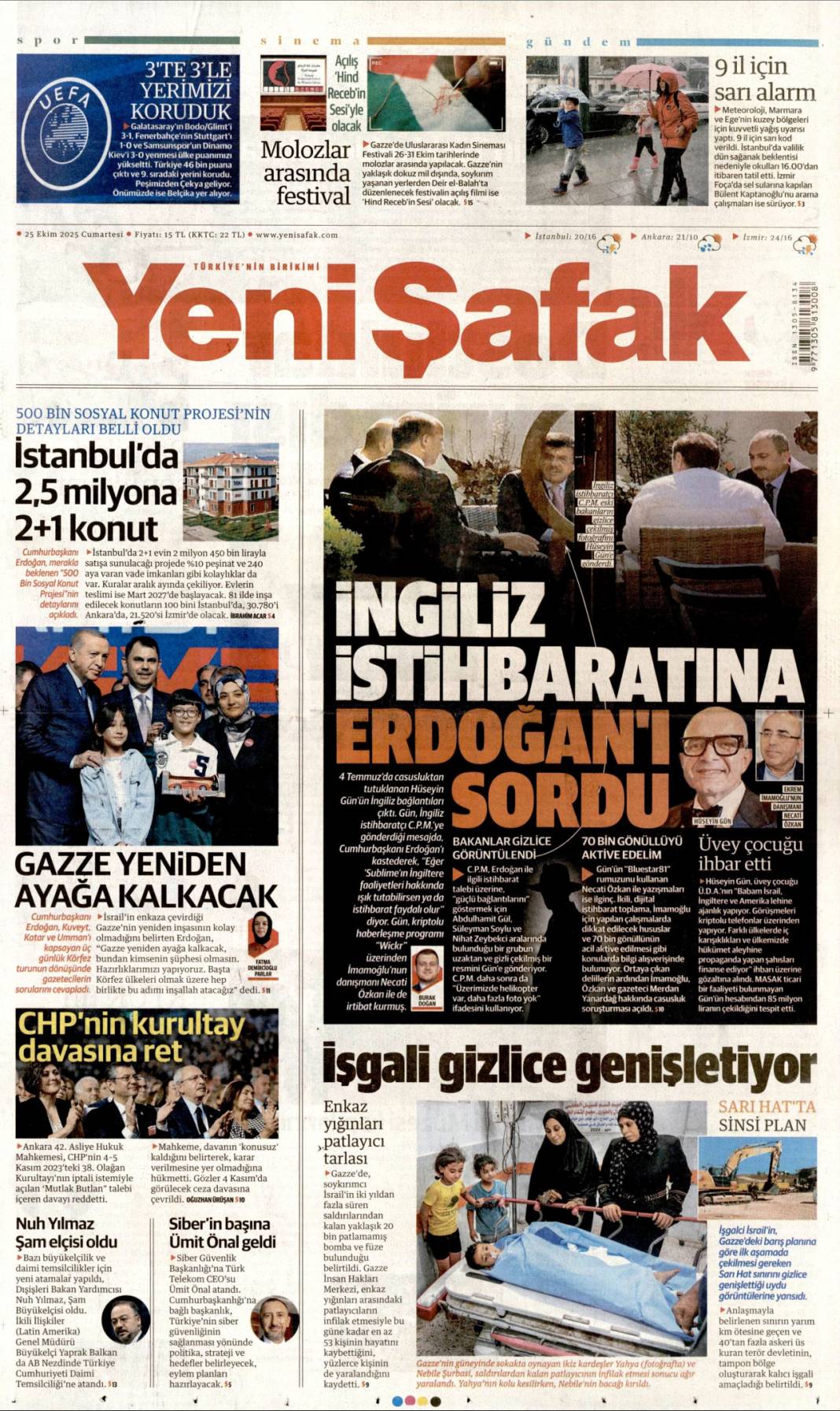 Dar gelirliye 500 bin konut: 25 Ekim 2025 Cumartesi güncel gazete manşetleri 23