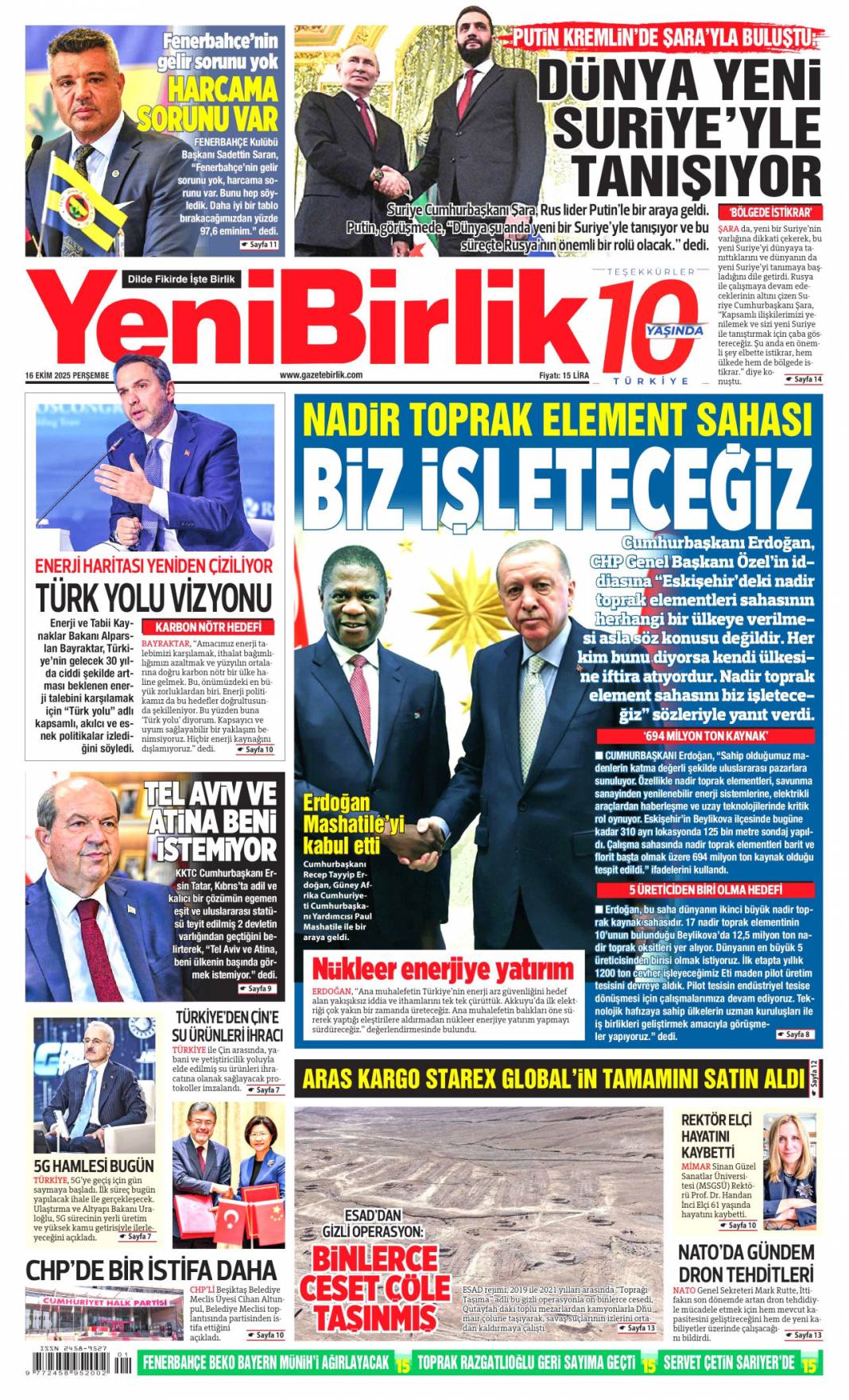 Türkiye dünyada vazgeçilmez oyuncu: 16 Ekim 2025 Perşembe güncel gazete manşetleri 23