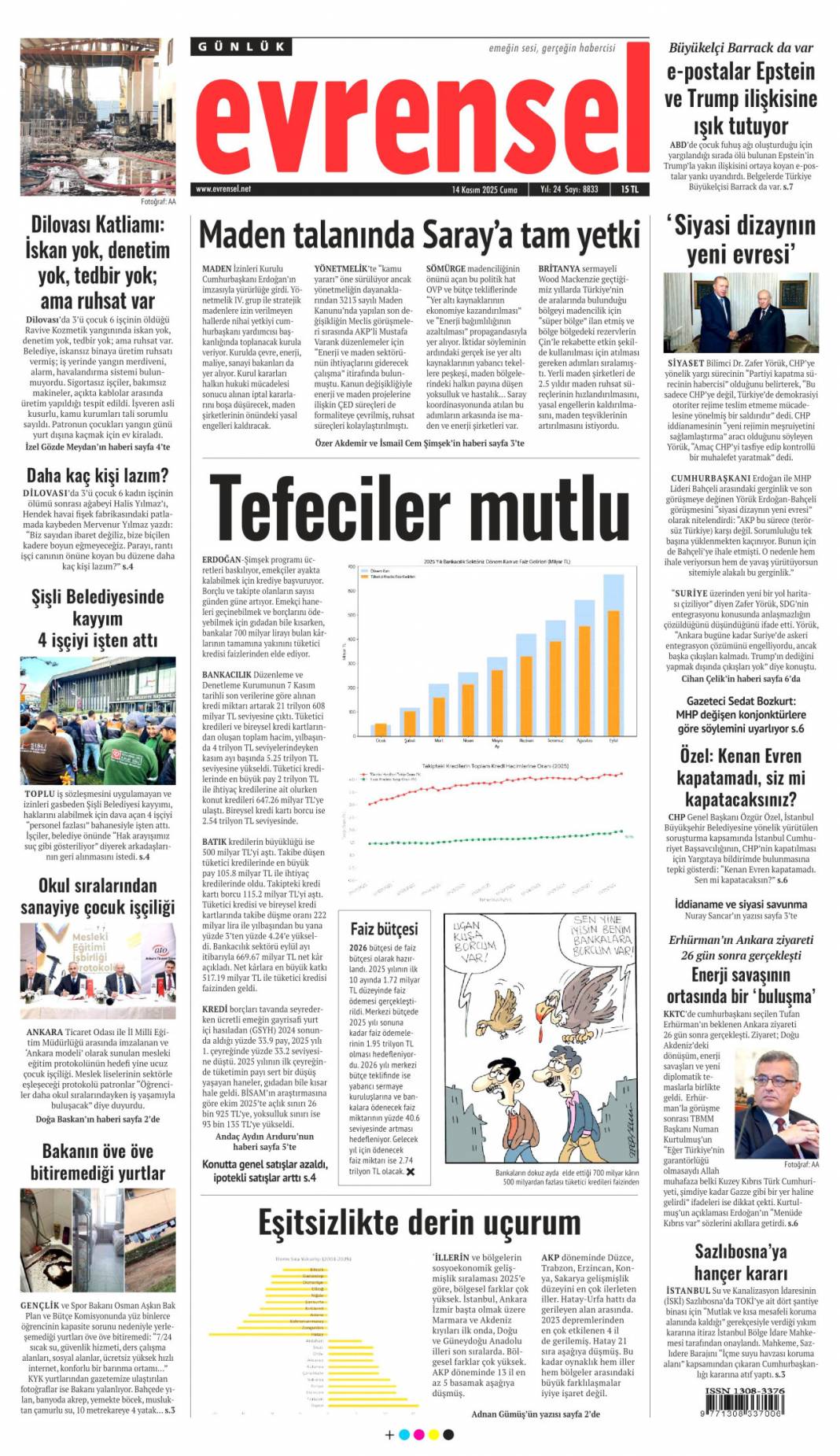 Haraca bağlananlar ekosistemi deşifre etti: 14 Kasım 2025 Cuma güncel gazete manşetleri... 18