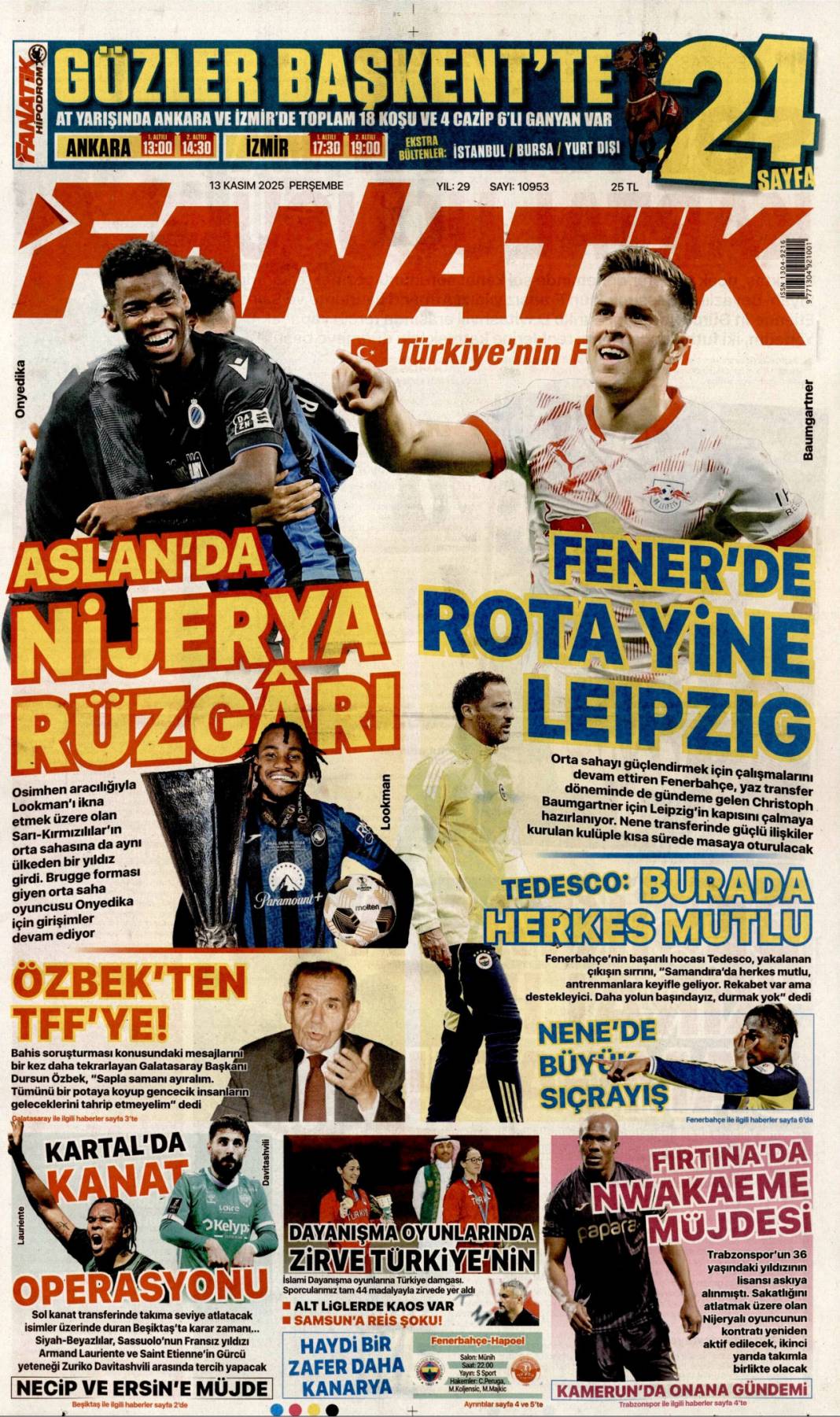 Şehitlerimizin ismini kalbimize yazdık: 13 Kasım 2025 Perşembe güncel gazete manşetleri... 26