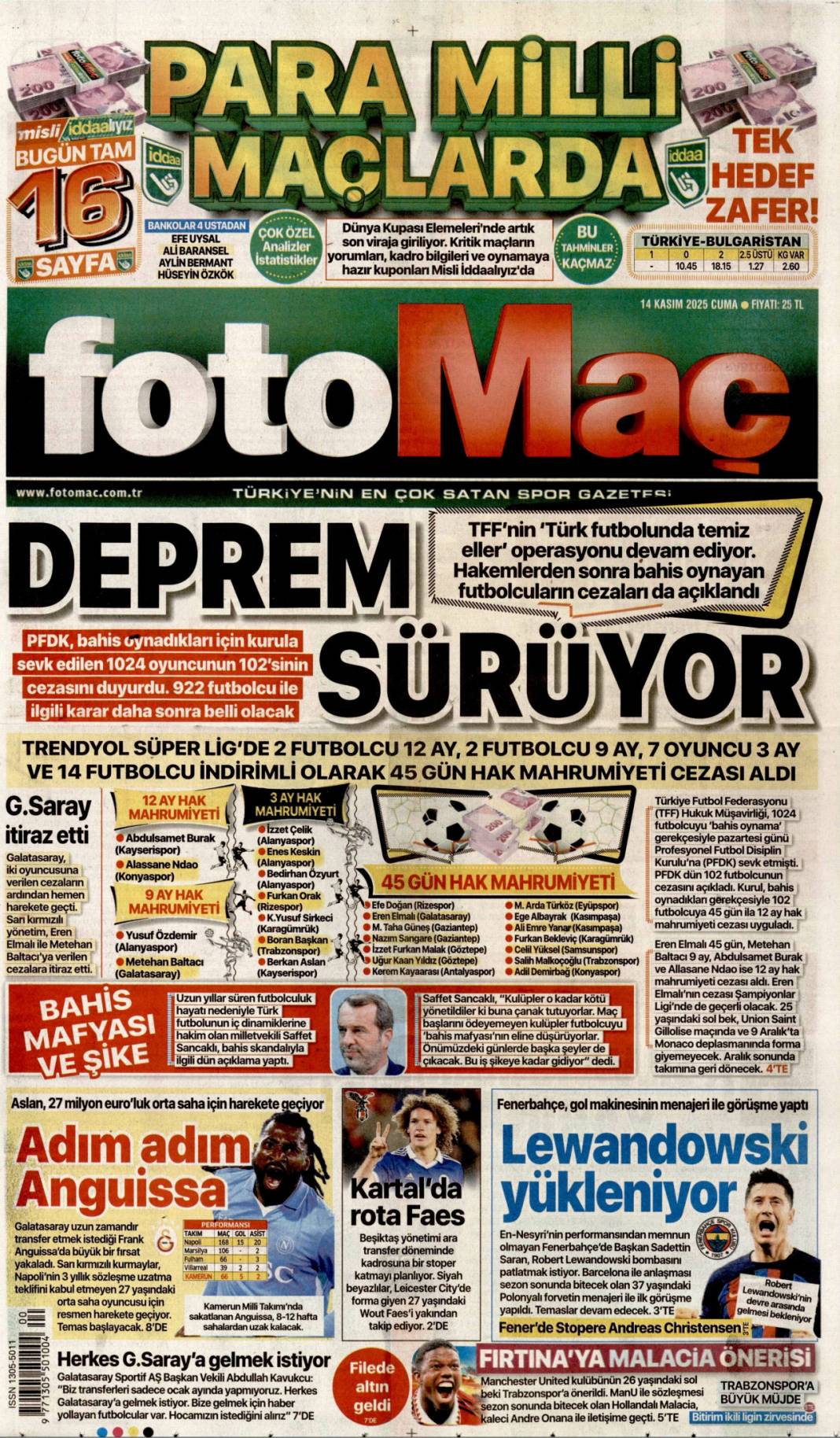 Haraca bağlananlar ekosistemi deşifre etti: 14 Kasım 2025 Cuma güncel gazete manşetleri... 22