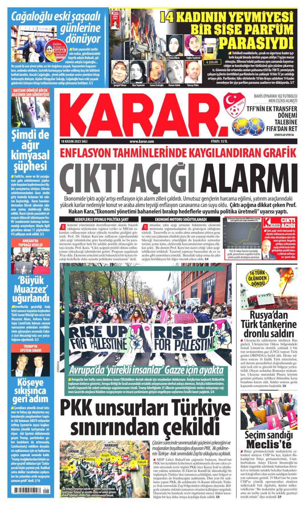 Devekuşu siyaseti CHP'yi bitirecek: 18 Kasım 2025 Salı, güncel gazete manşetleri... 17