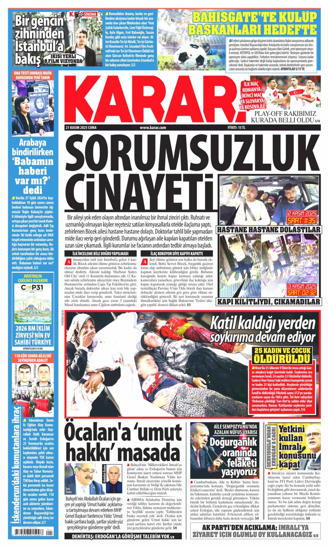 CHP'lilerin tezgahı pazarcıdan döndü: 21 Kasım 2025 Cuma güncel gazete manşetleri... 21