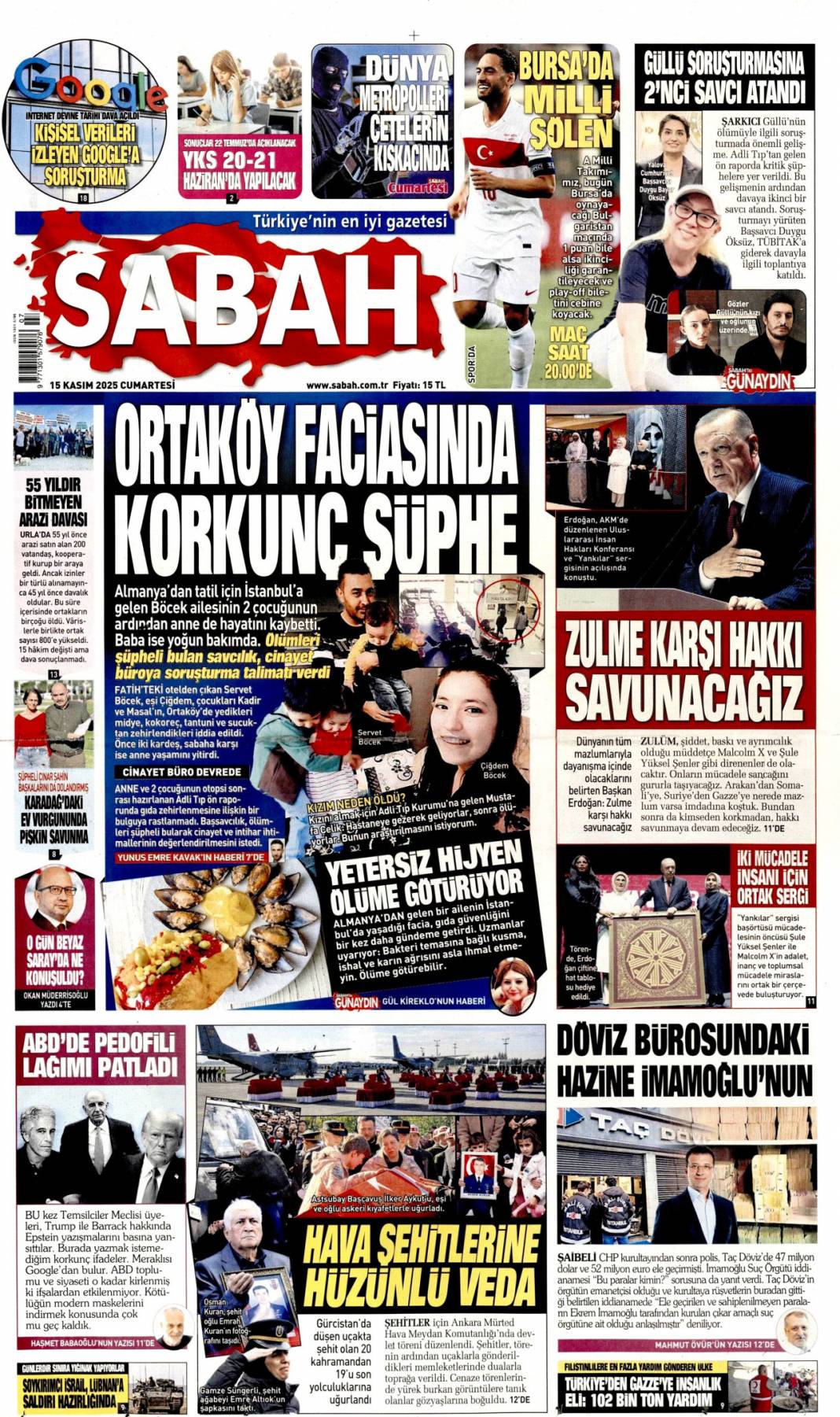 Ortaköy faciasında korkunç şüphe: 15 Kasım 2025 Cumartesi güncel gazete manşetleri... 1
