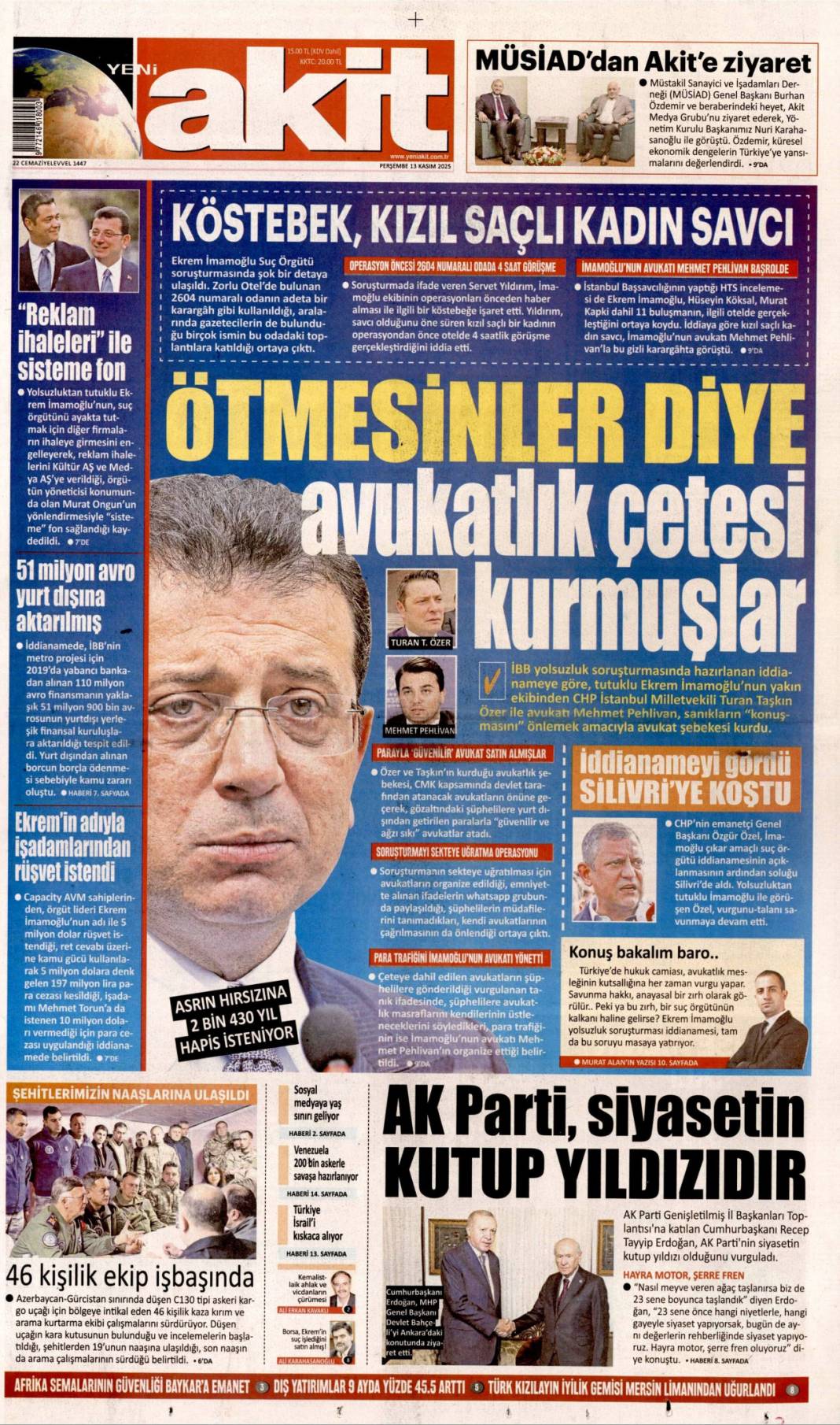 Şehitlerimizin ismini kalbimize yazdık: 13 Kasım 2025 Perşembe güncel gazete manşetleri... 21