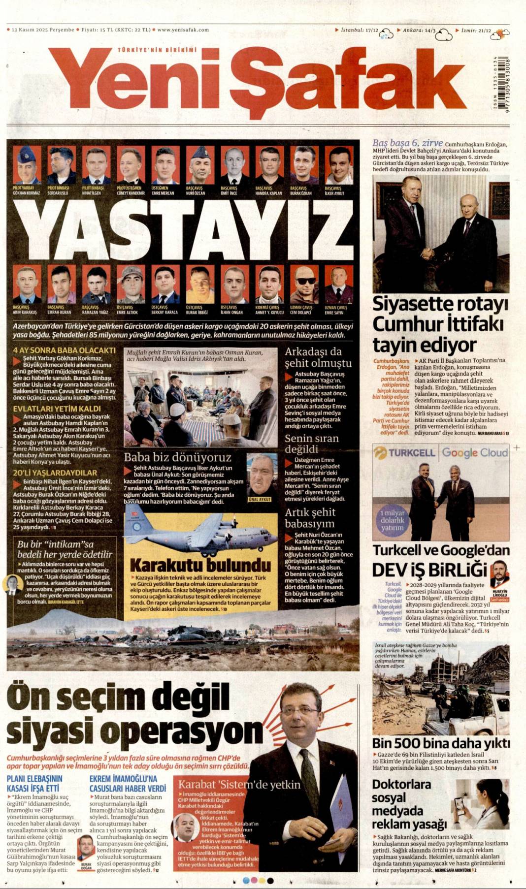 Şehitlerimizin ismini kalbimize yazdık: 13 Kasım 2025 Perşembe güncel gazete manşetleri... 24