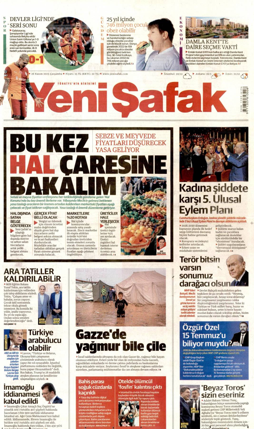 Kadına şiddet insanlığa ihanet: 26 Kasım 2025 Çarşamba, güncel gazete manşetleri... 10