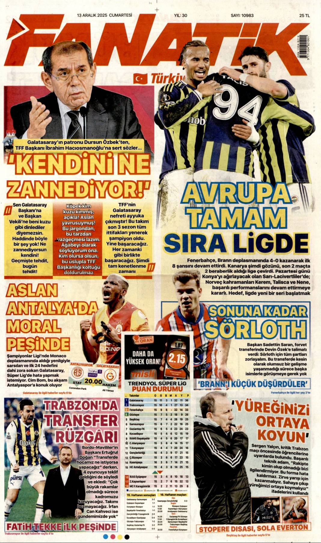 Arabuluculukta küresel aktörüz: 13 Aralık 2025 Cumartesi güncel gazete manşetleri... 6