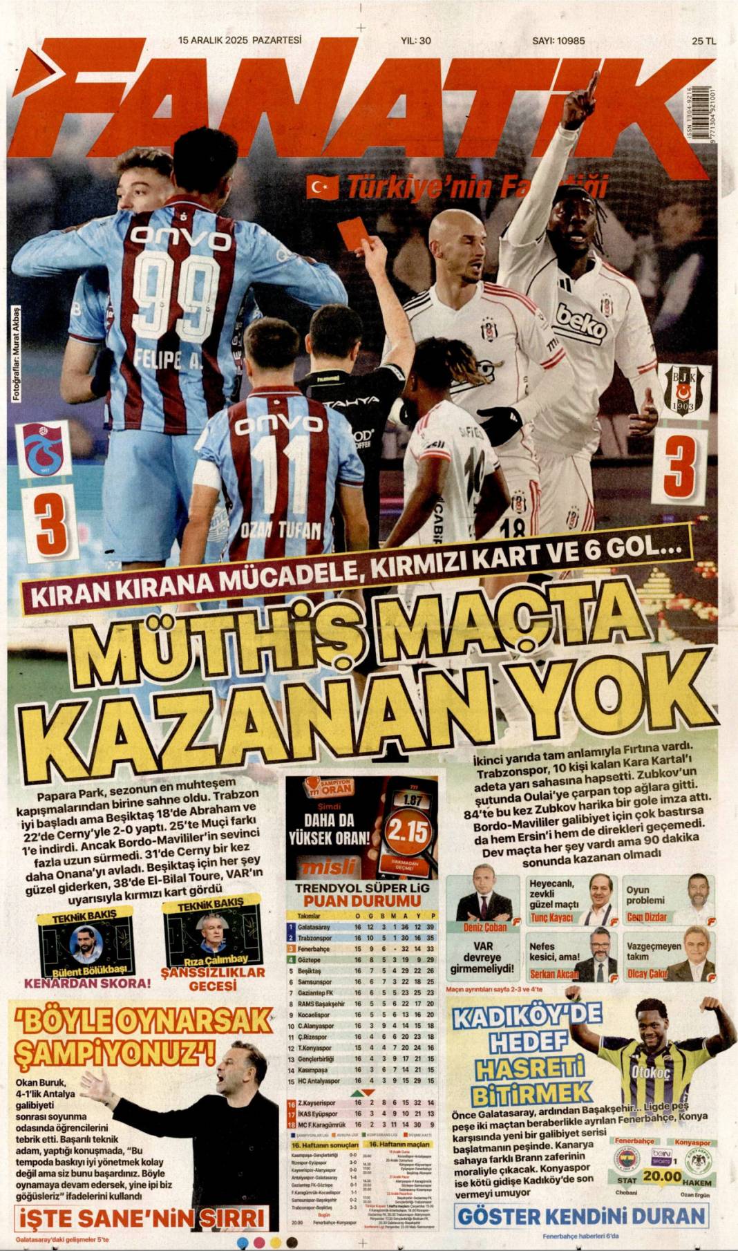 Millet düşmanlarına fırsat vermeyin: 15 Aralık 2025 Pazartesi güncel gazete manşetleri... 24