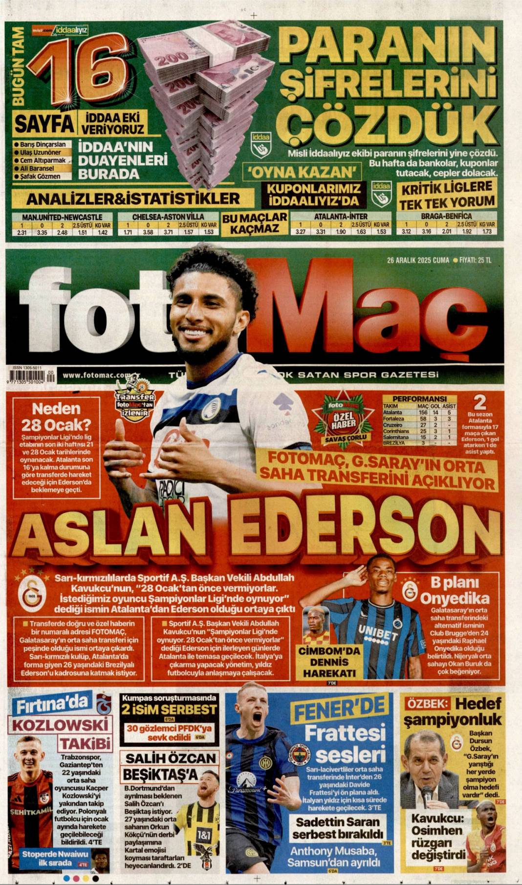 CHP batılıya karşı ezik kendi insanına küstah: 26 Aralık 2025 Cuma güncel gazete manşetleri 25