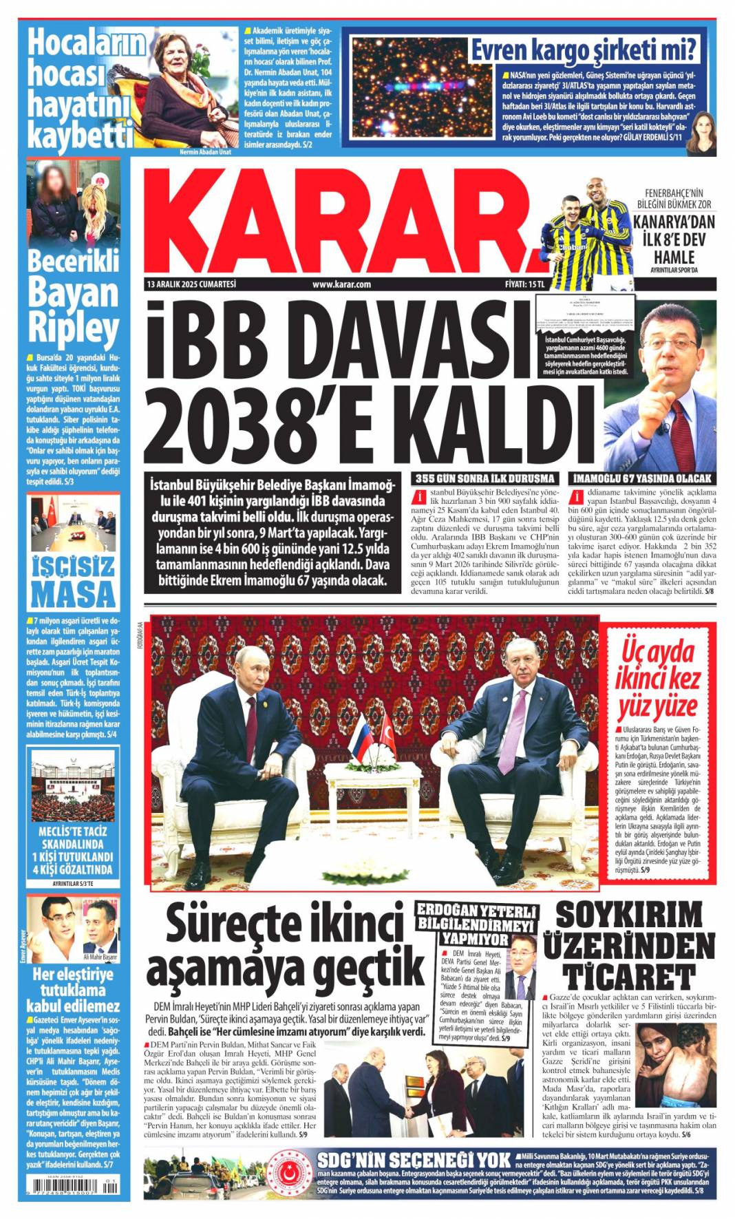 Arabuluculukta küresel aktörüz: 13 Aralık 2025 Cumartesi güncel gazete manşetleri... 3