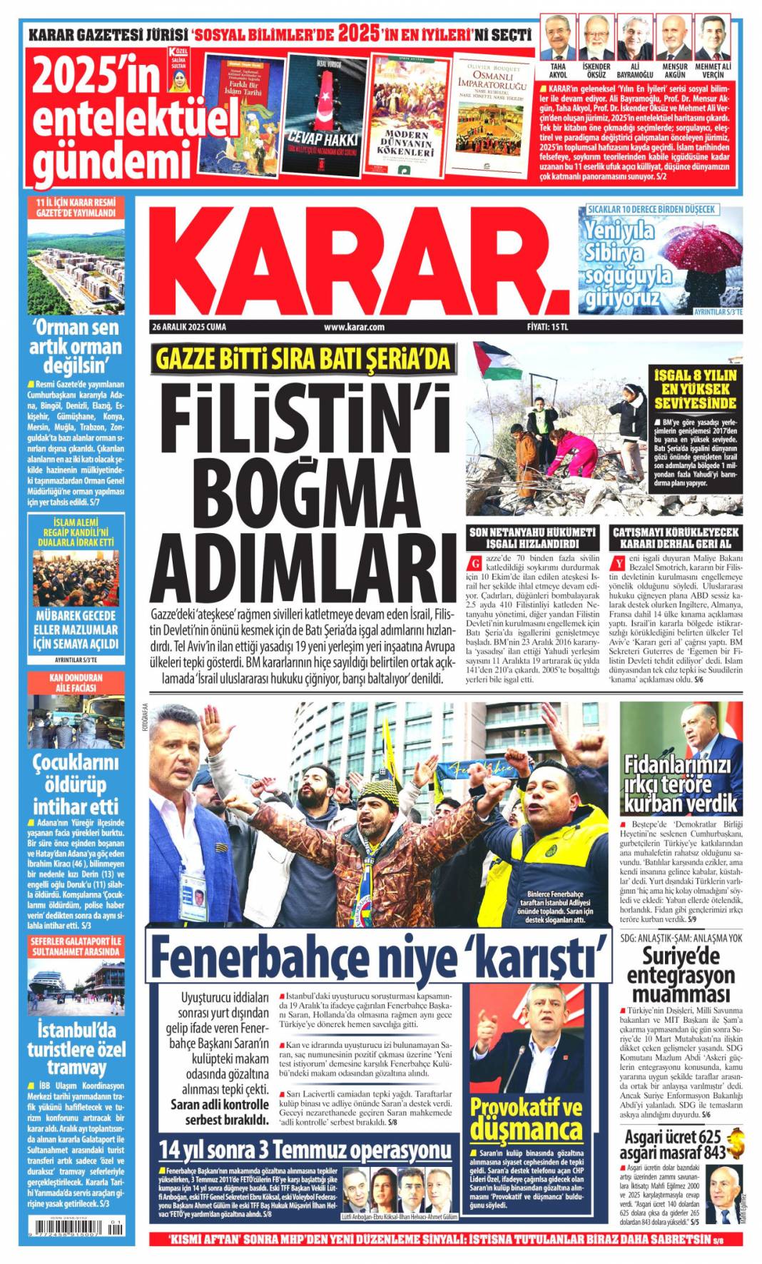 CHP batılıya karşı ezik kendi insanına küstah: 26 Aralık 2025 Cuma güncel gazete manşetleri 17