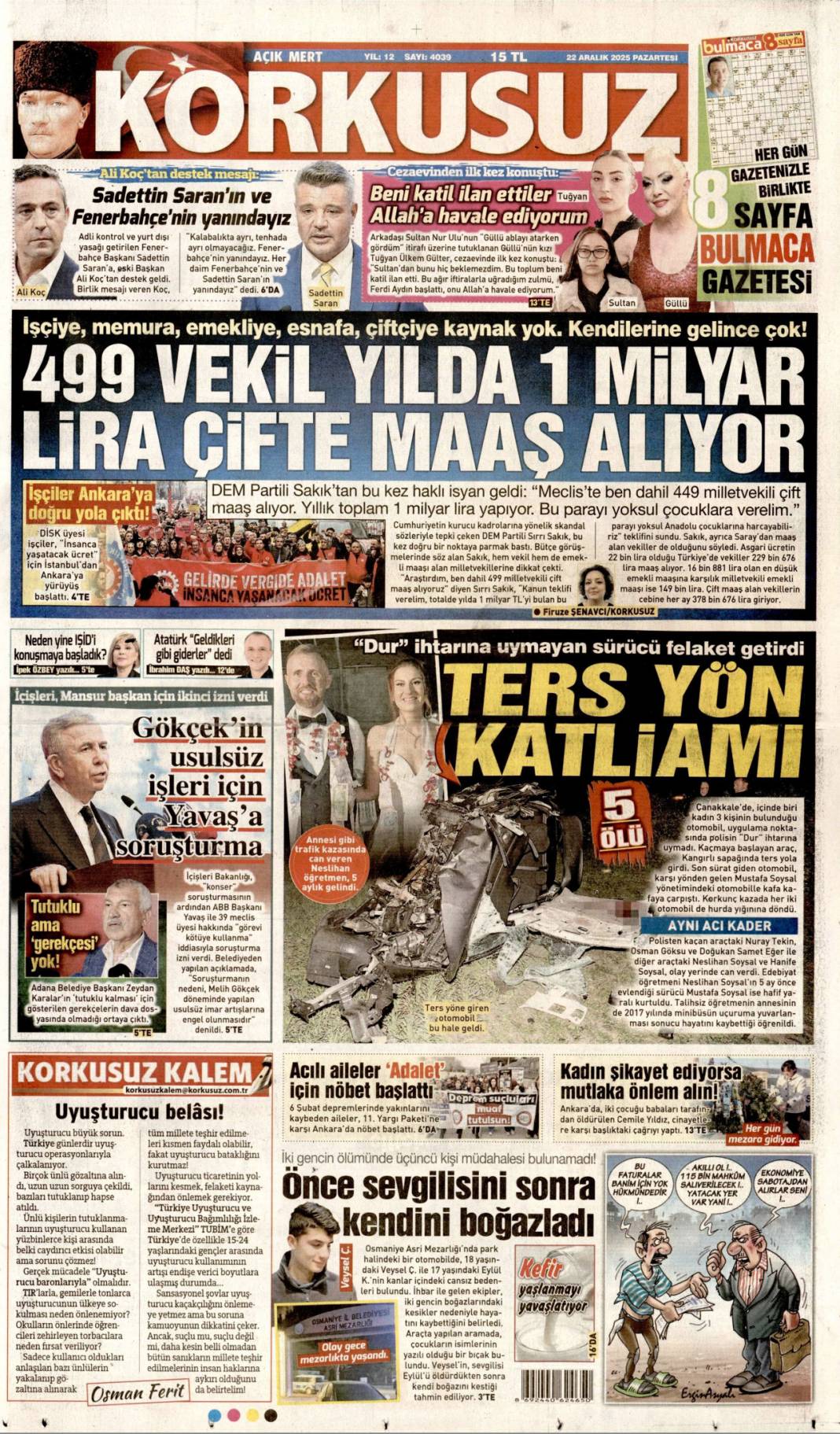 Dar ve sabit gelirli 2026'da güçlenecek: 22 Aralık 2025 Pazartesi, güncel gazete manşetleri... 15