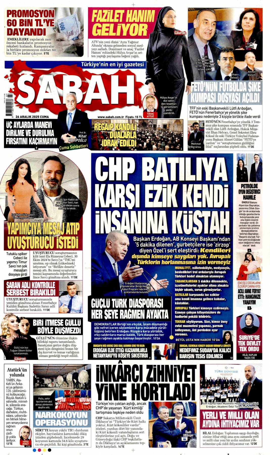 CHP batılıya karşı ezik kendi insanına küstah: 26 Aralık 2025 Cuma güncel gazete manşetleri 1