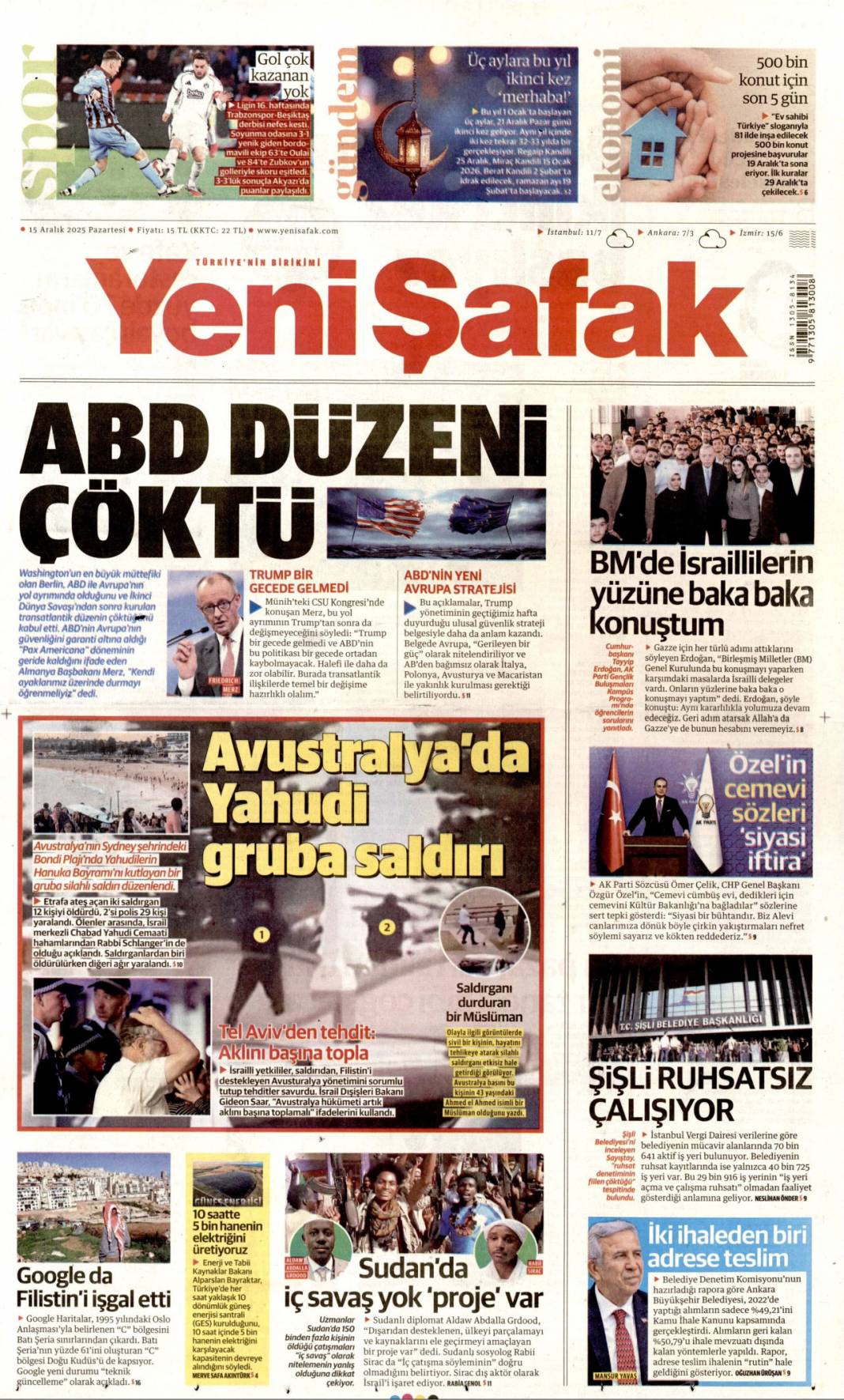 Millet düşmanlarına fırsat vermeyin: 15 Aralık 2025 Pazartesi güncel gazete manşetleri... 7