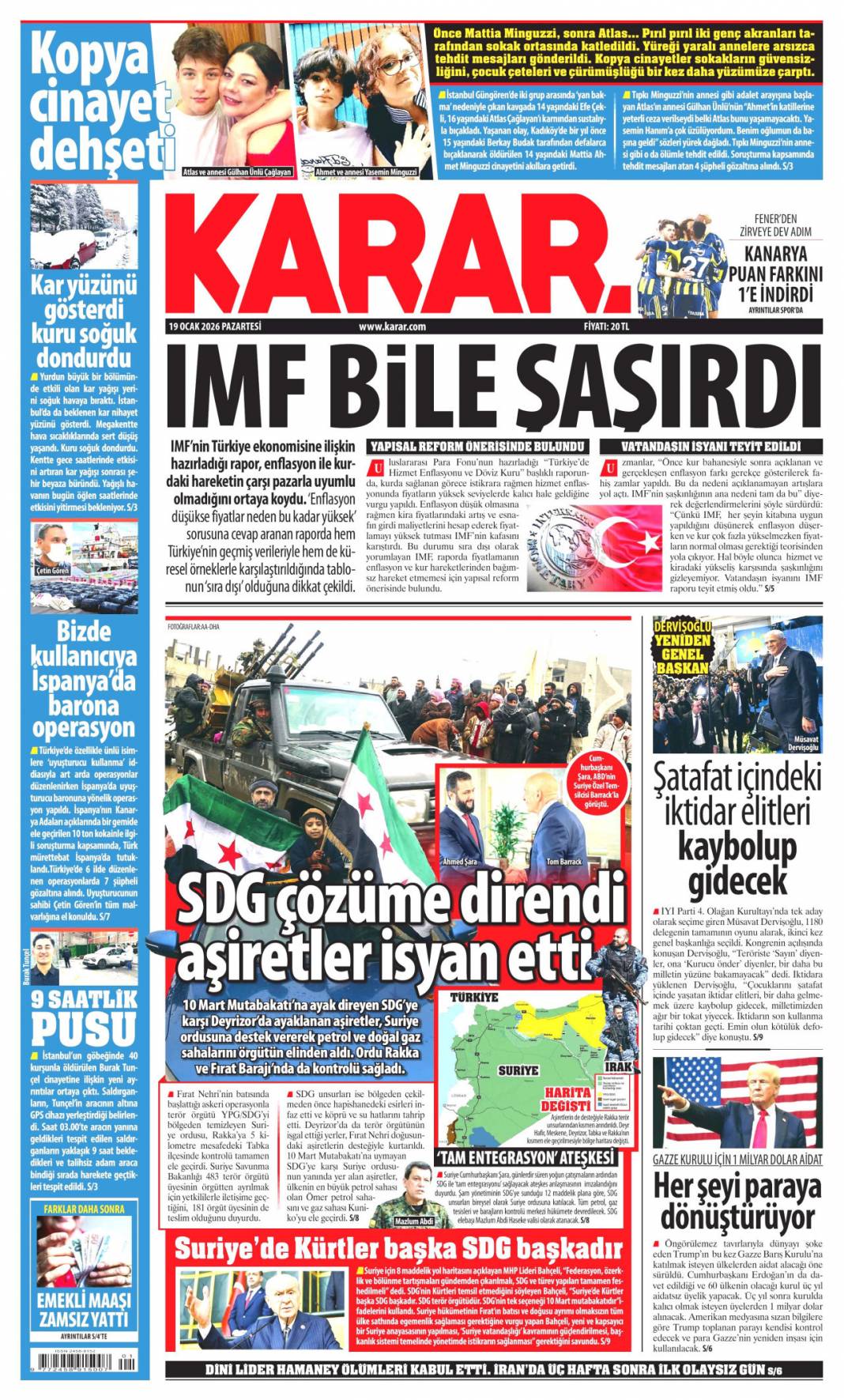 SDG diz çöktü Şara tek lider: 19 Ocak 2026 Pazartesi güncel gazete manşetleri 14