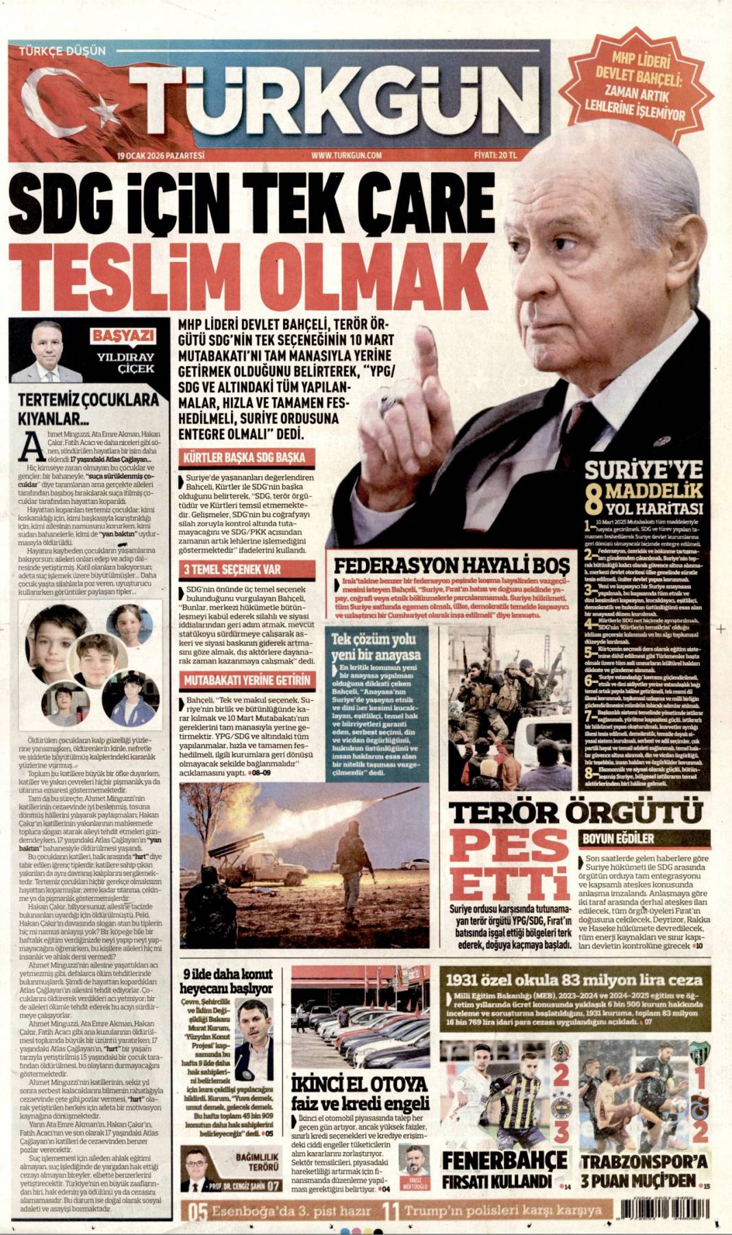 SDG diz çöktü Şara tek lider: 19 Ocak 2026 Pazartesi güncel gazete manşetleri 19