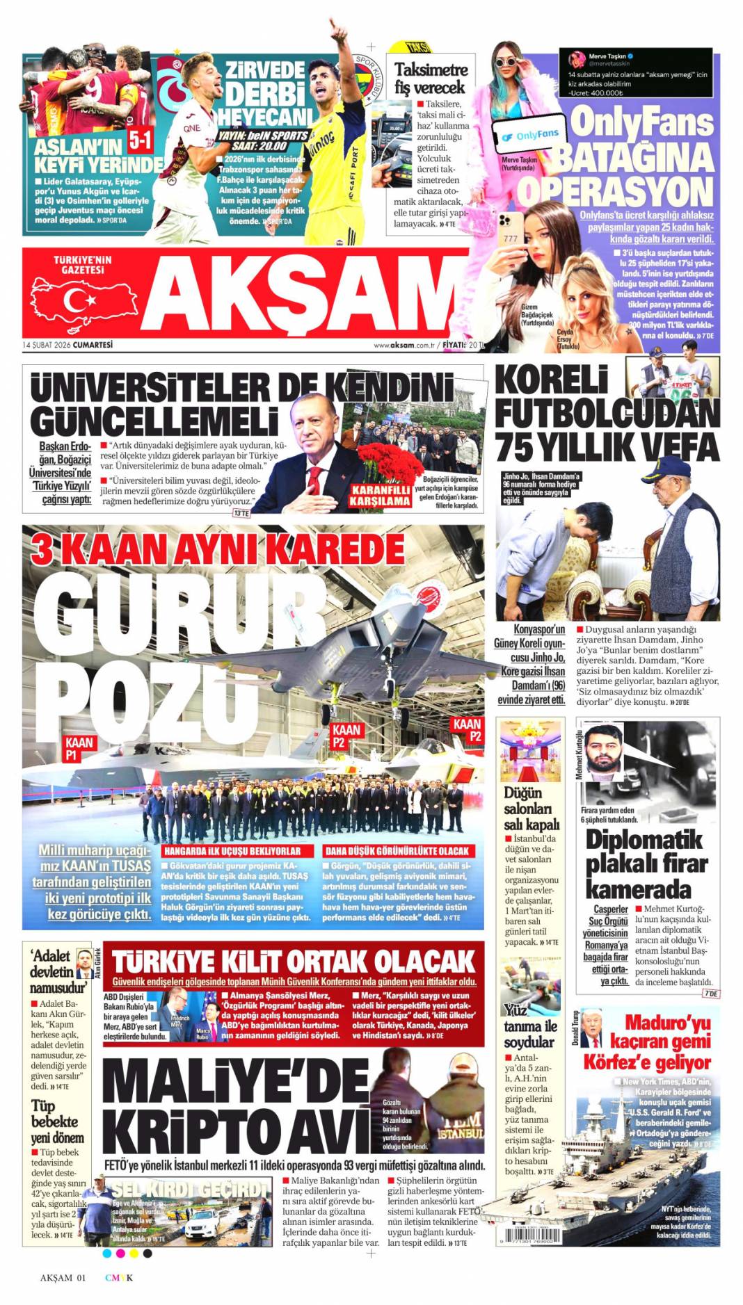 Hepsinin kökünü kazıyacağız: 14 Şubat 2026 Cumartesi güncel gazete manşetleri 9