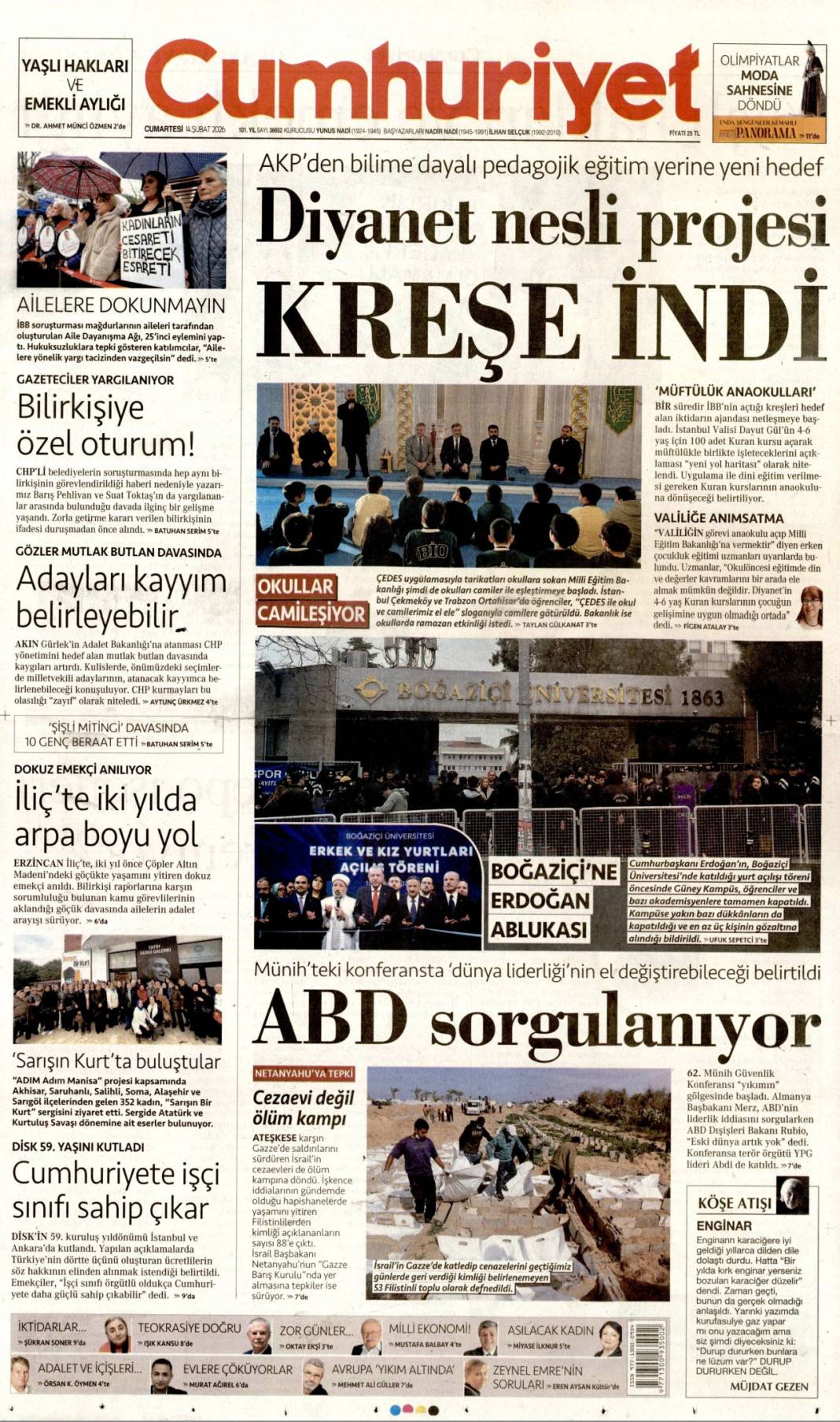 Hepsinin kökünü kazıyacağız: 14 Şubat 2026 Cumartesi güncel gazete manşetleri 5