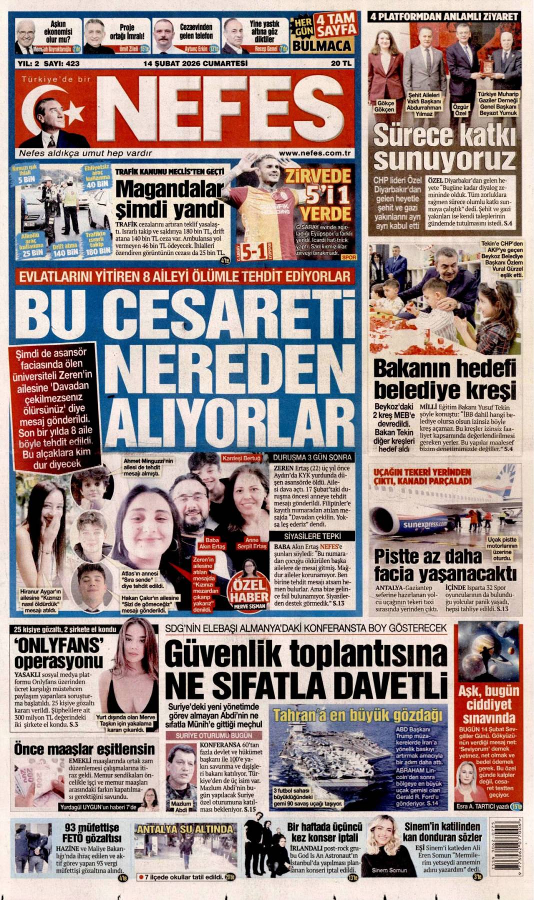 Hepsinin kökünü kazıyacağız: 14 Şubat 2026 Cumartesi güncel gazete manşetleri 17